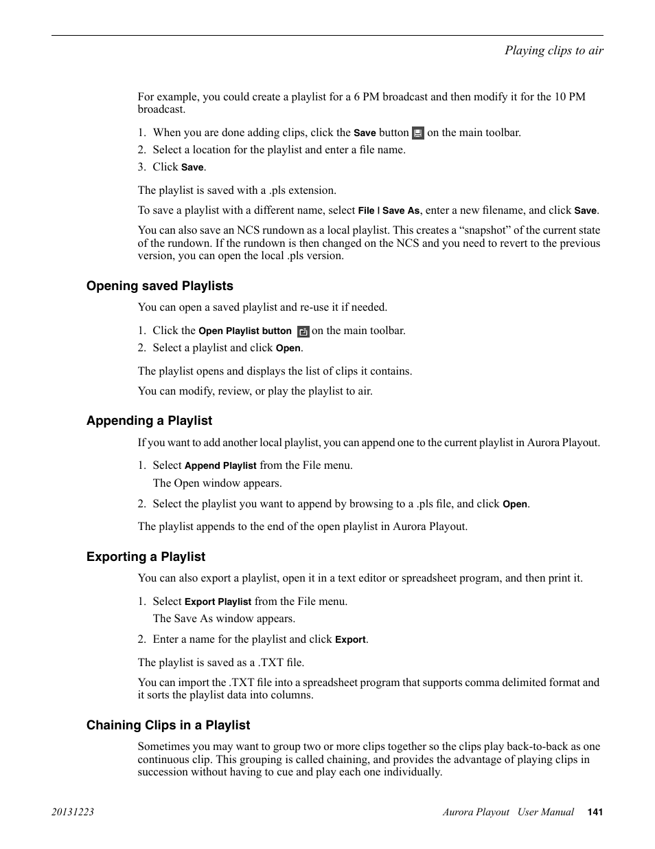 Opening saved playlists, Appending a playlist, Exporting a playlist | Chaining clips in a playlist | Grass Valley Aurora Playout v.8.1 User Manual | Page 141 / 186