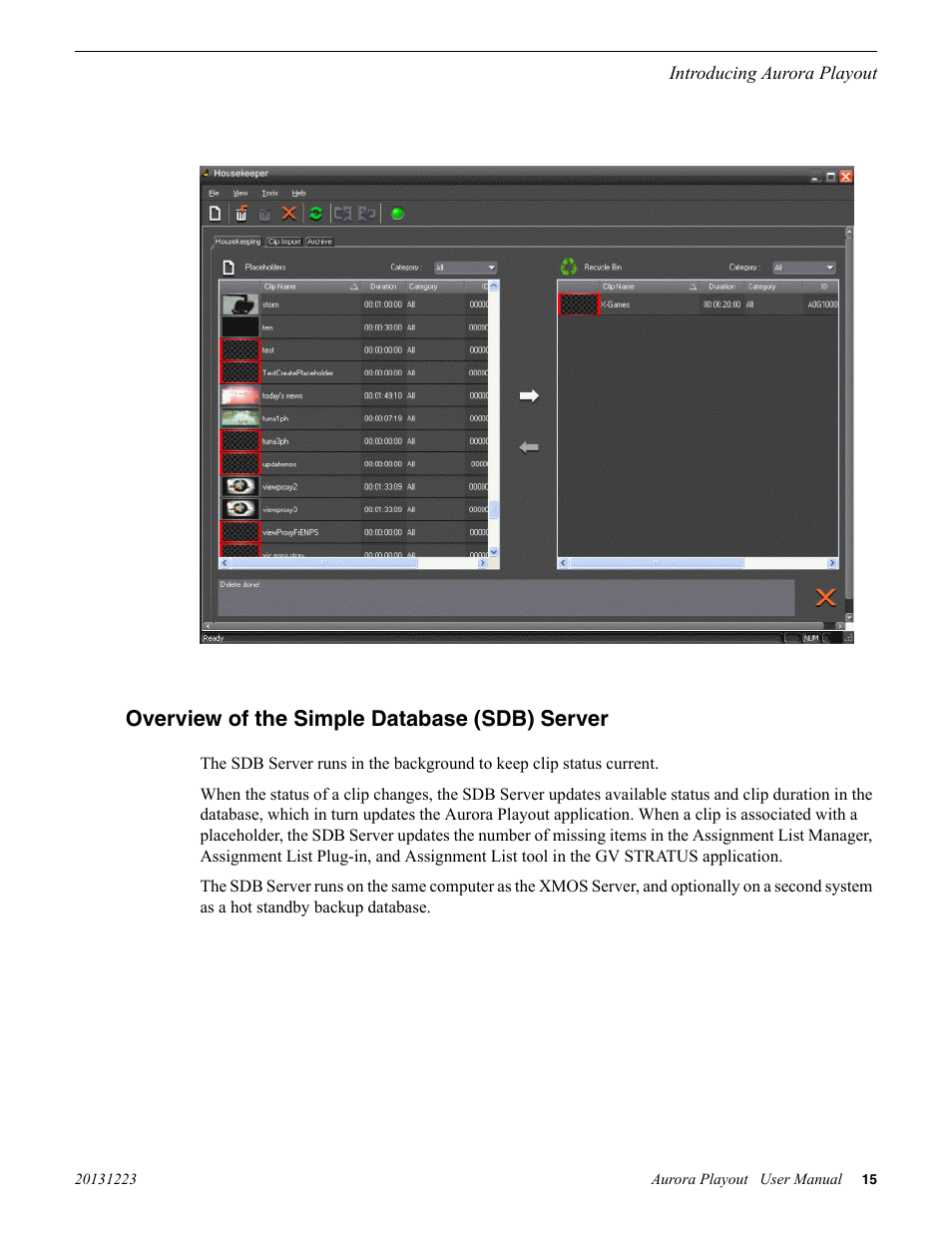 Overview of the simple database (sdb) server | Grass Valley Aurora Playout v.8.1 User Manual | Page 15 / 186