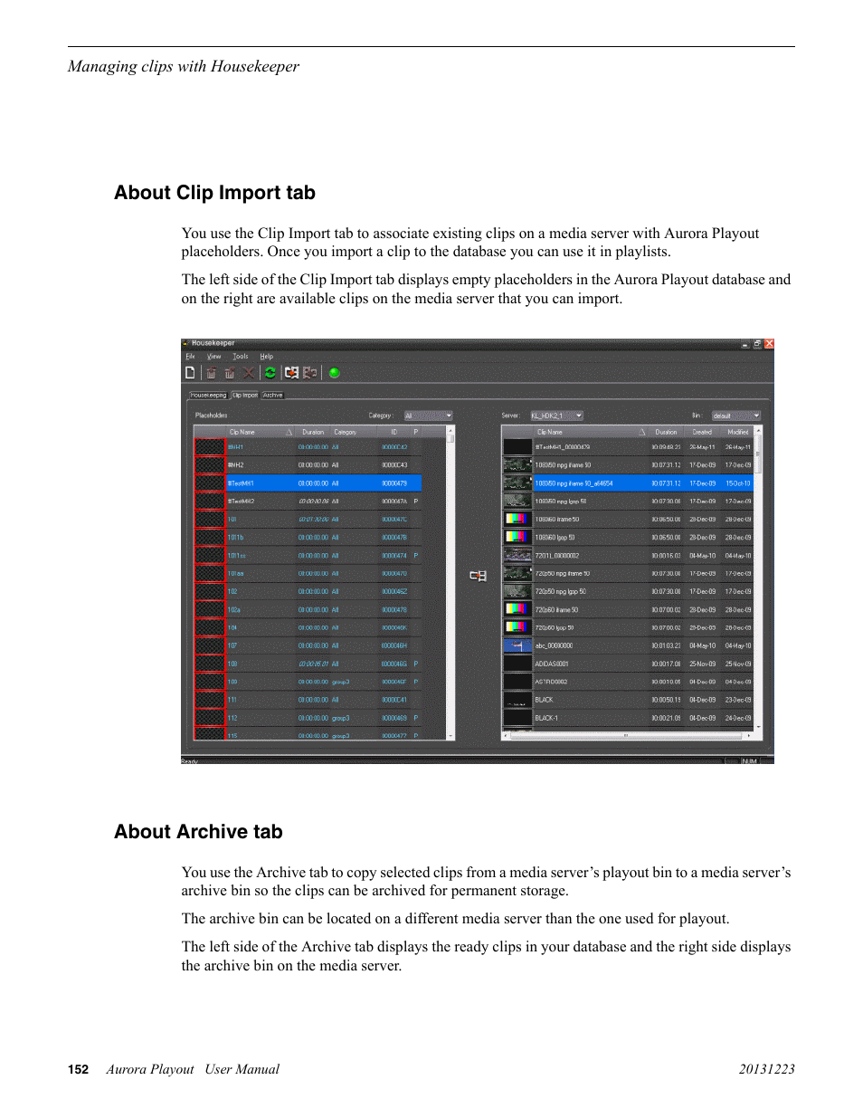 About clip import tab, About archive tab, About clip import tab about archive tab | Grass Valley Aurora Playout v.8.1 User Manual | Page 152 / 186