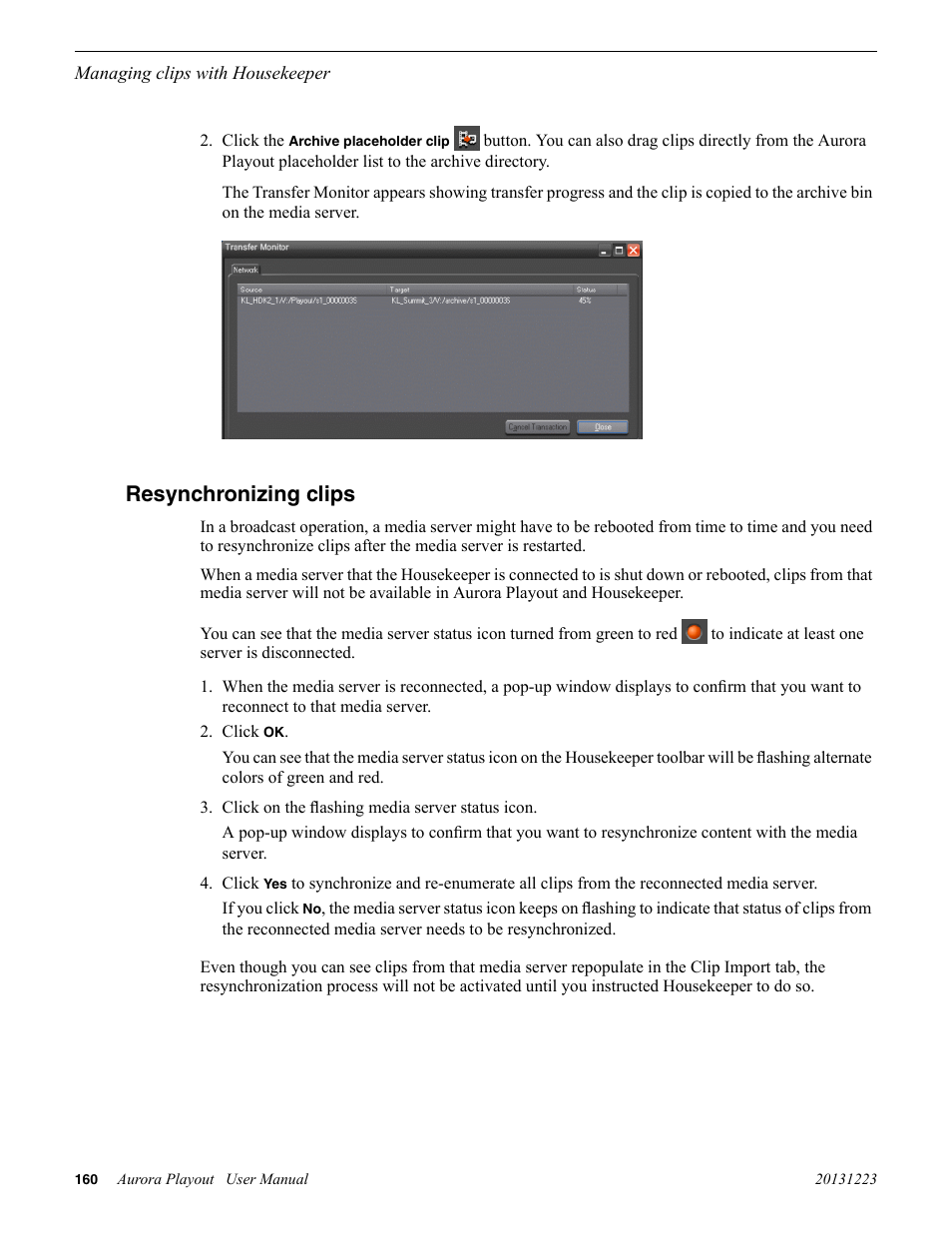 Resynchronizing clips | Grass Valley Aurora Playout v.8.1 User Manual | Page 160 / 186