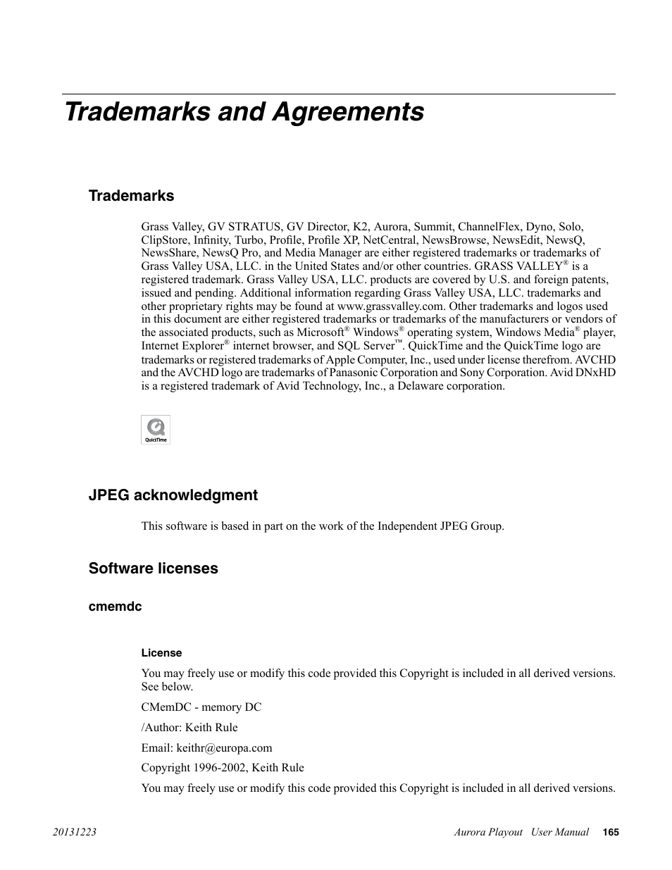 Trademarks and agreements, Trademarks, Jpeg acknowledgment | Software licenses, Cmemdc, Trademarks jpeg acknowledgment software licenses | Grass Valley Aurora Playout v.8.1 User Manual | Page 165 / 186