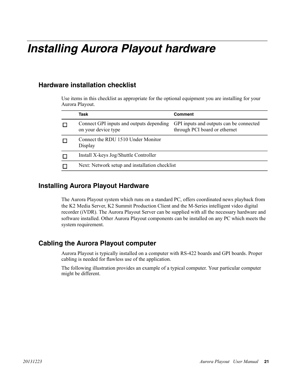 Installing aurora playout hardware, Hardware installation checklist, Cabling the aurora playout computer | Grass Valley Aurora Playout v.8.1 User Manual | Page 21 / 186