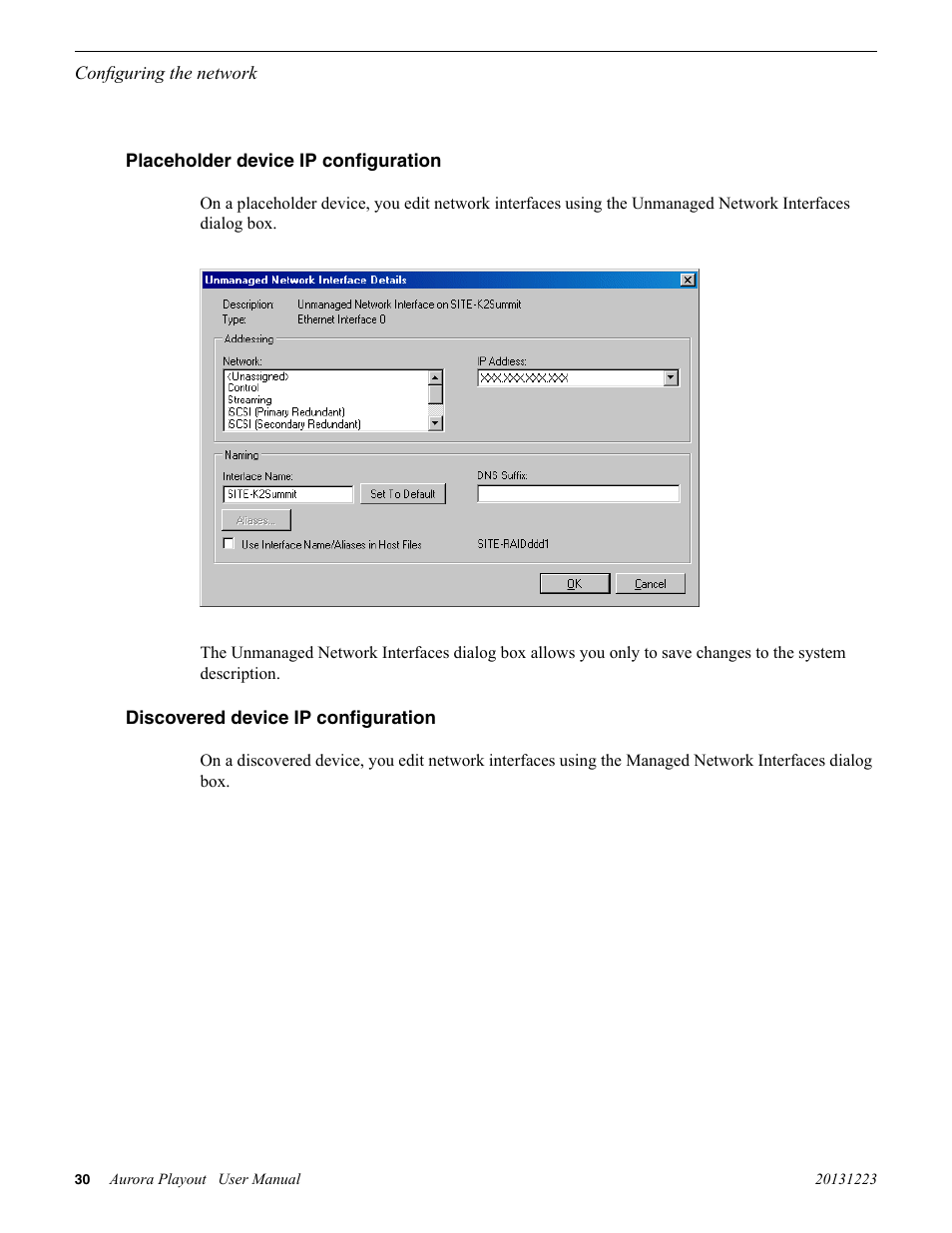 Placeholder device ip configuration, Discovered device ip configuration | Grass Valley Aurora Playout v.8.1 User Manual | Page 30 / 186