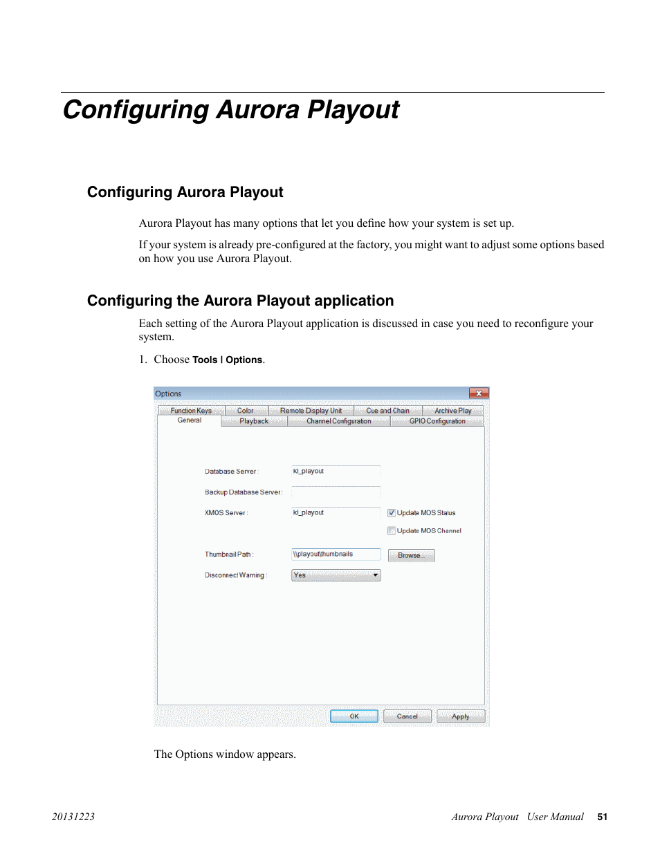 Configuring aurora playout, Configuring the aurora playout application | Grass Valley Aurora Playout v.8.1 User Manual | Page 51 / 186