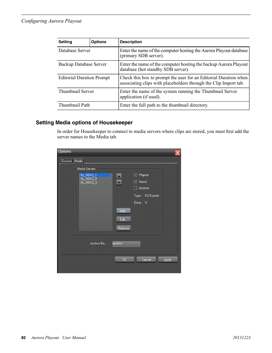 Setting media options of housekeeper | Grass Valley Aurora Playout v.8.1 User Manual | Page 82 / 186