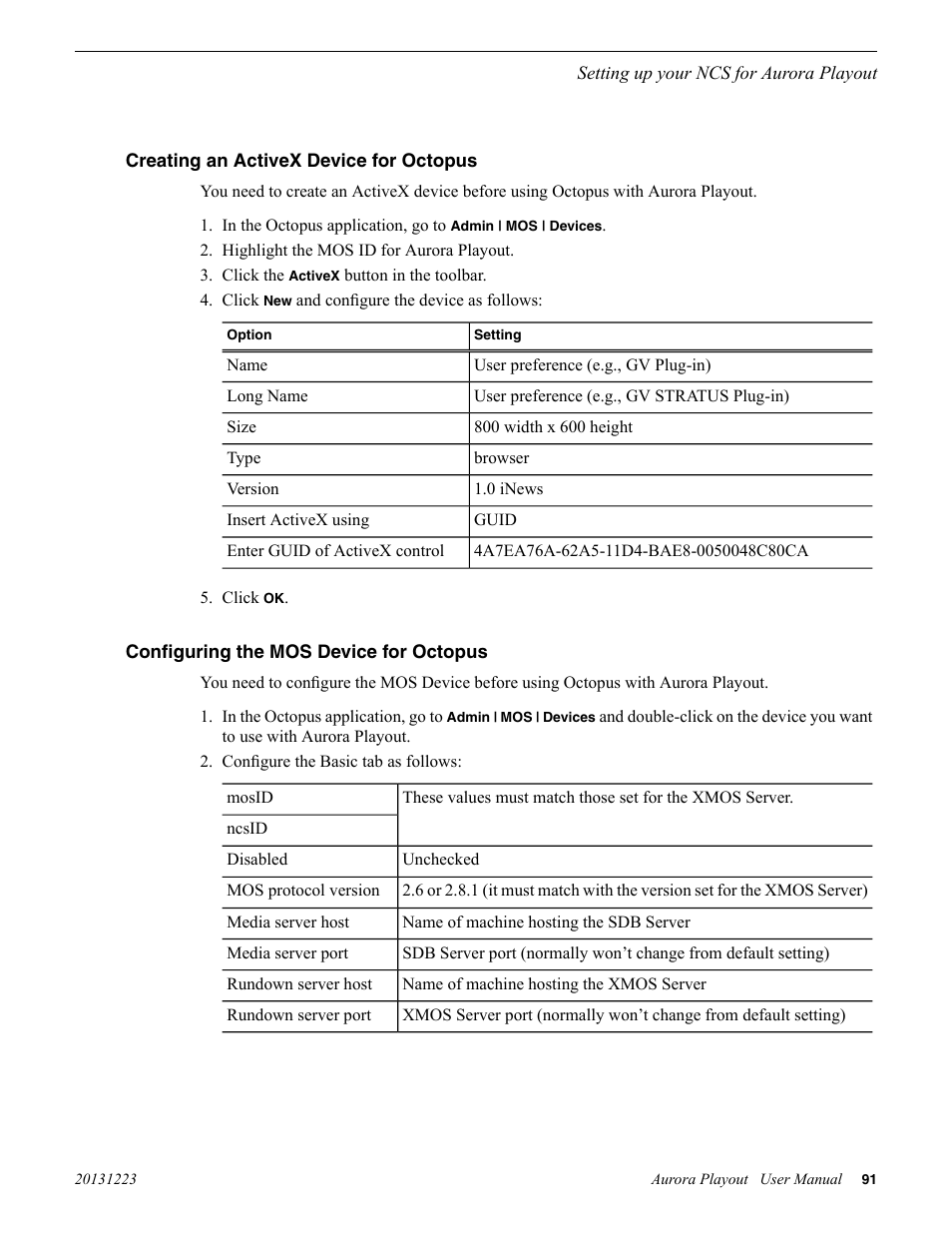 Creating an activex device for octopus, Configuring the mos device for octopus | Grass Valley Aurora Playout v.8.1 User Manual | Page 91 / 186