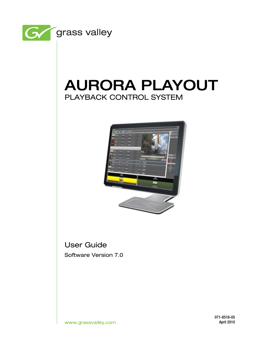 Grass Valley Aurora Playout v.7.0 User Manual | 224 pages