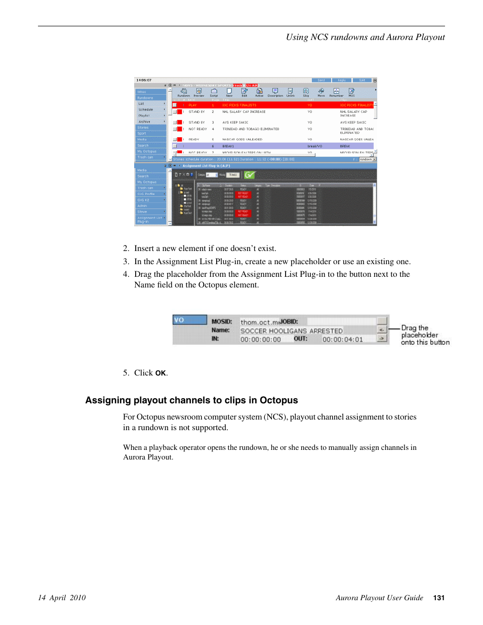 Assigning playout channels to clips in octopus | Grass Valley Aurora Playout v.7.0 User Manual | Page 131 / 224