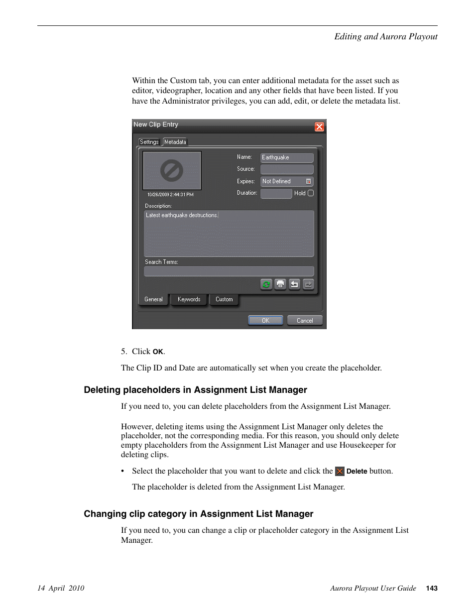 Deleting placeholders in assignment list manager, Changing clip category in assignment list manager | Grass Valley Aurora Playout v.7.0 User Manual | Page 143 / 224