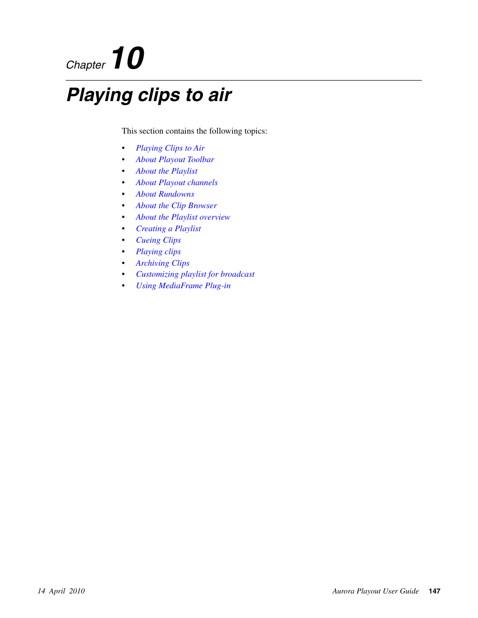 Playing clips to air, Chapter 10: playing clips to air | Grass Valley Aurora Playout v.7.0 User Manual | Page 147 / 224