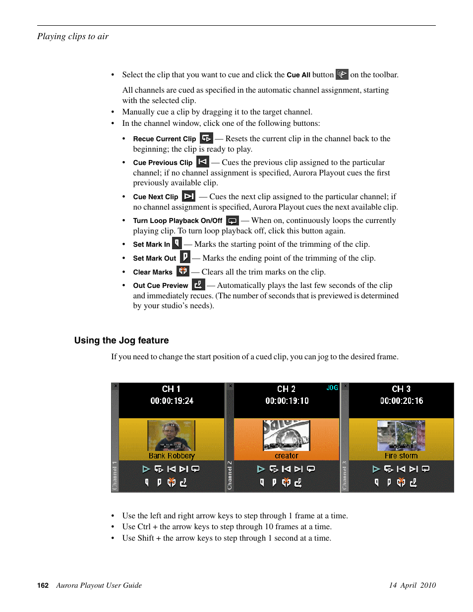 Using the jog feature | Grass Valley Aurora Playout v.7.0 User Manual | Page 162 / 224