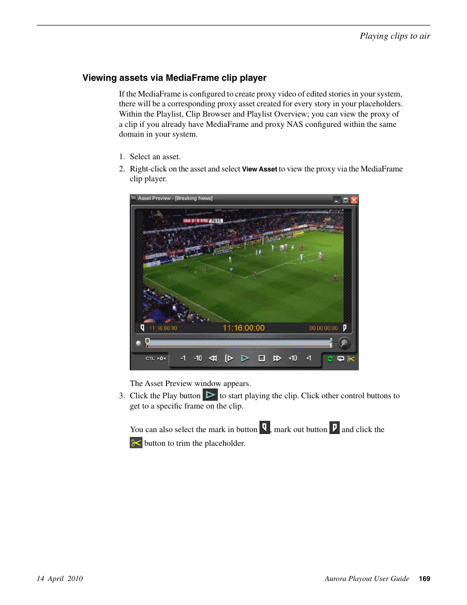 Viewing assets via mediaframe clip player | Grass Valley Aurora Playout v.7.0 User Manual | Page 169 / 224