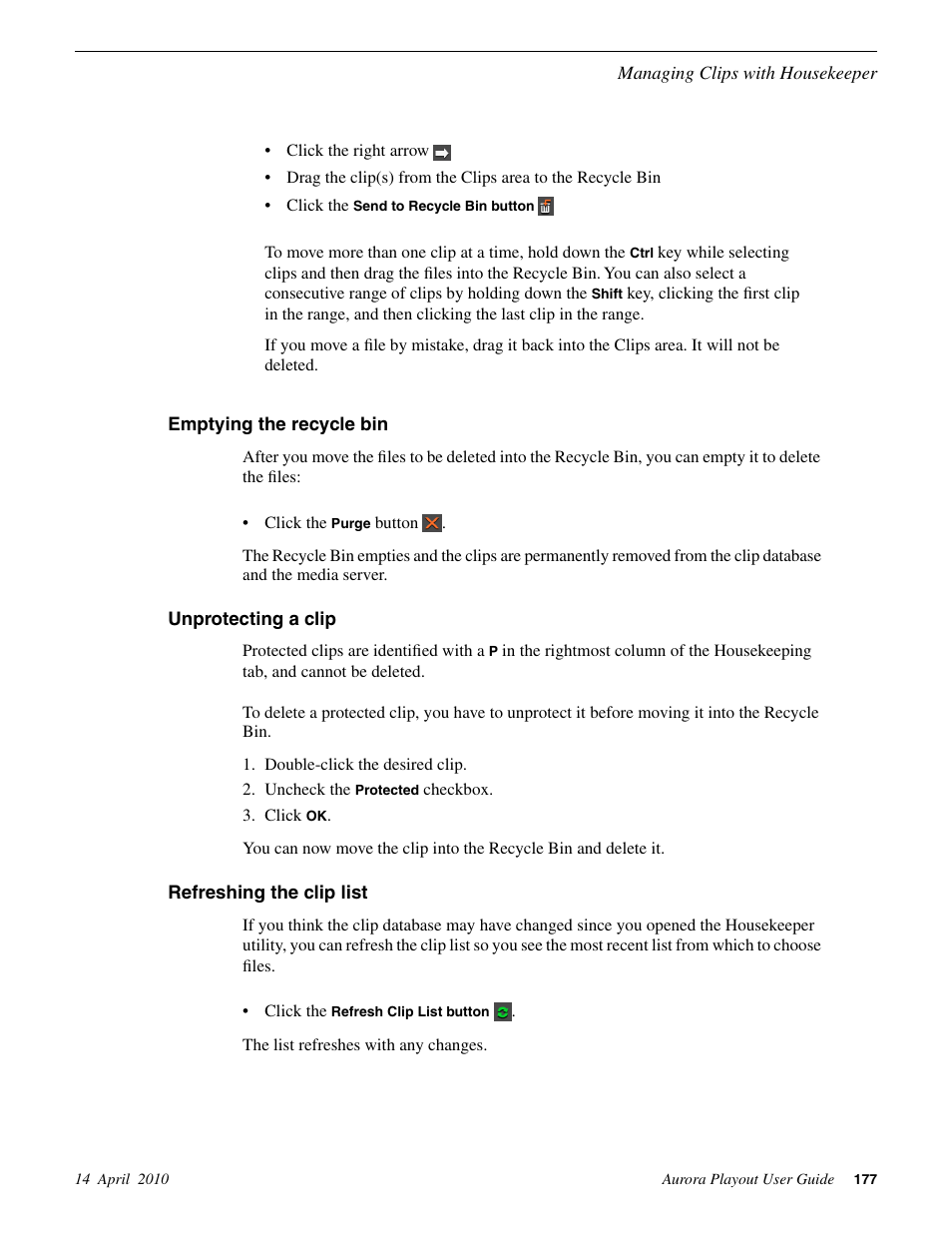 Emptying the recycle bin, Unprotecting a clip, Refreshing the clip list | Emptying the recycle bin unprotecting a clip | Grass Valley Aurora Playout v.7.0 User Manual | Page 177 / 224