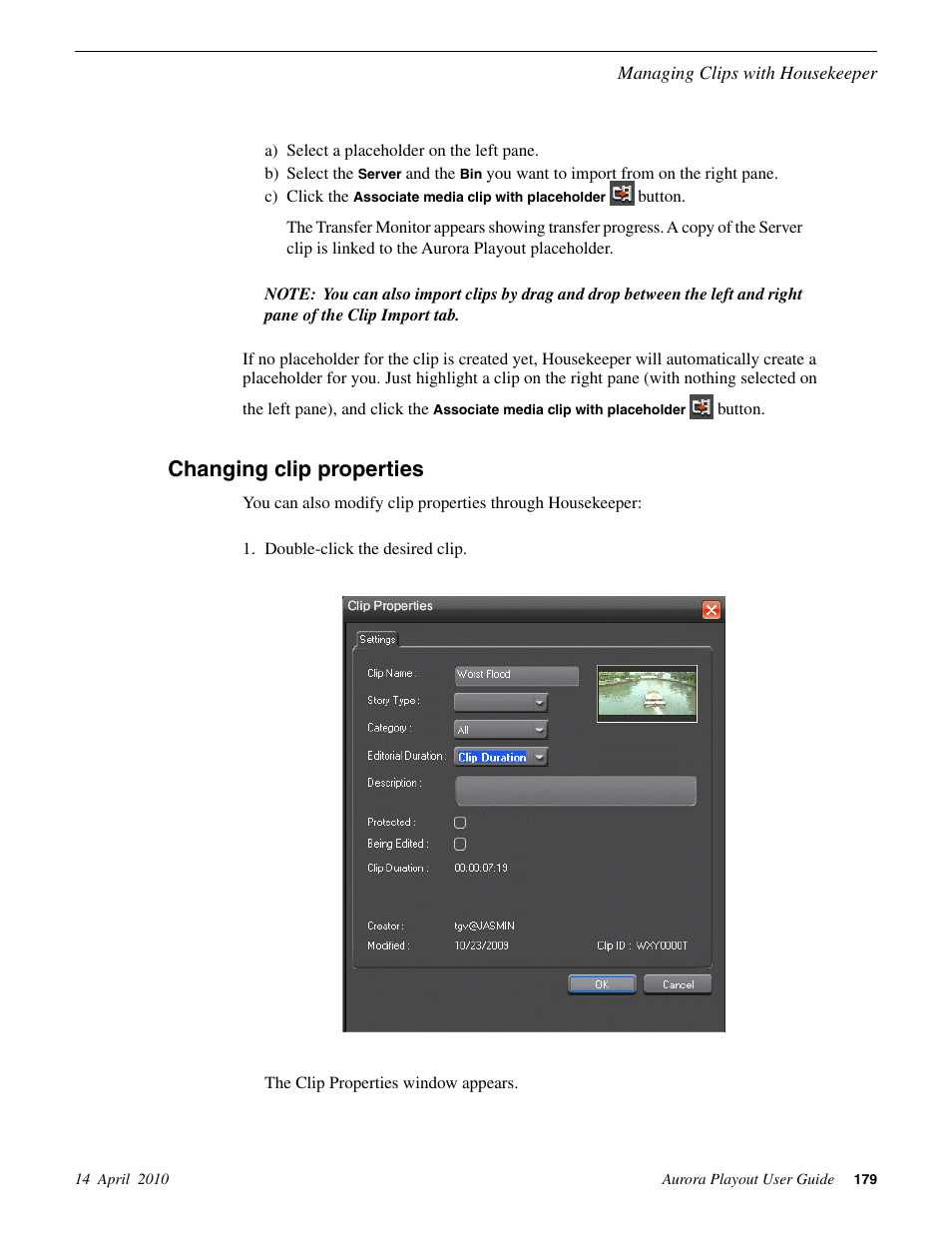 Changing clip properties | Grass Valley Aurora Playout v.7.0 User Manual | Page 179 / 224