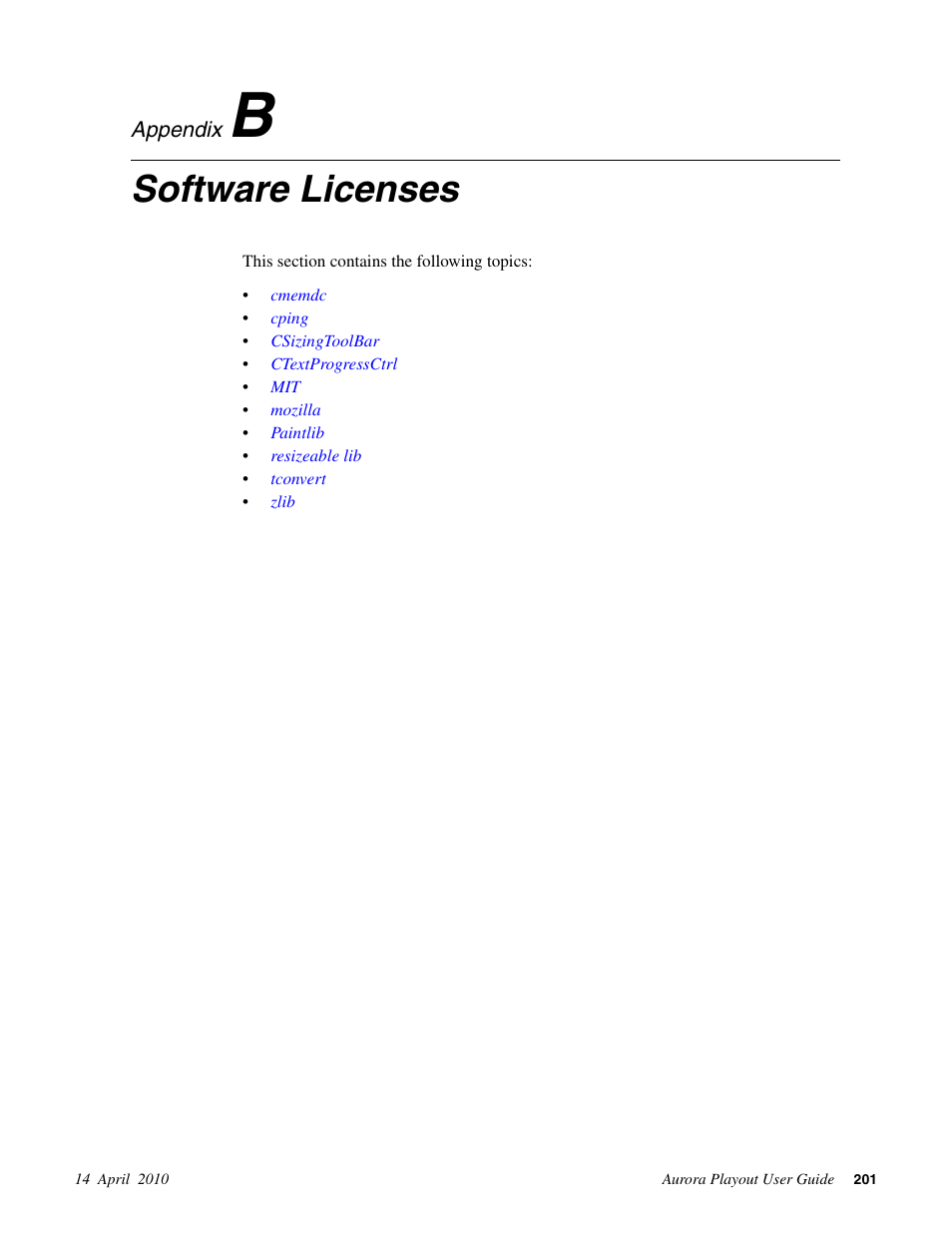 Software licenses, Appendix b: software licenses | Grass Valley Aurora Playout v.7.0 User Manual | Page 201 / 224