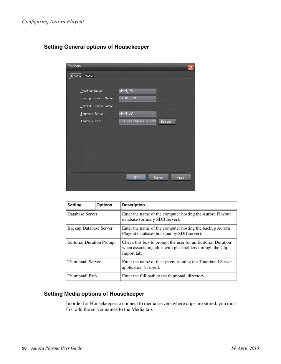 Setting general options of housekeeper, Setting media options of housekeeper | Grass Valley Aurora Playout v.7.0 User Manual | Page 98 / 224
