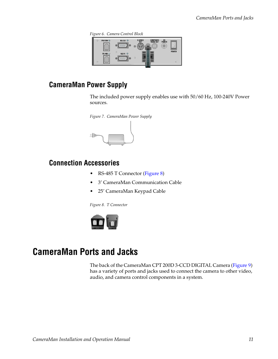 Figure 6. camera control block, Cameraman power supply, Figure 7. cameraman power supply | Connection accessories, Figure 8. t connector, Cameraman ports and jacks | Grass Valley 3-CCD CameraMan User Manual | Page 11 / 102