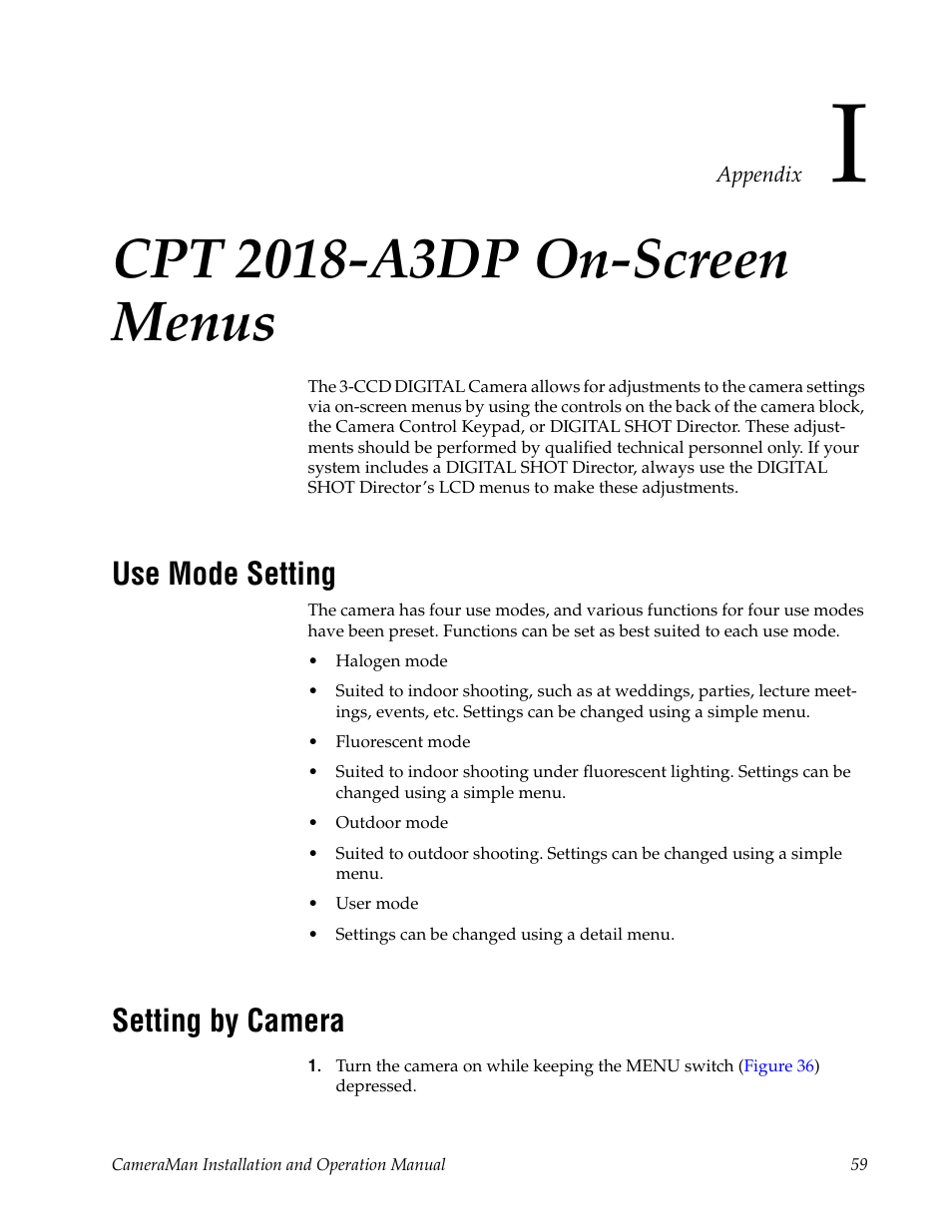 Appendix i, Cpt 2018-a3dp on-screen menus, Use mode setting | Setting by camera | Grass Valley 3-CCD CameraMan User Manual | Page 59 / 102