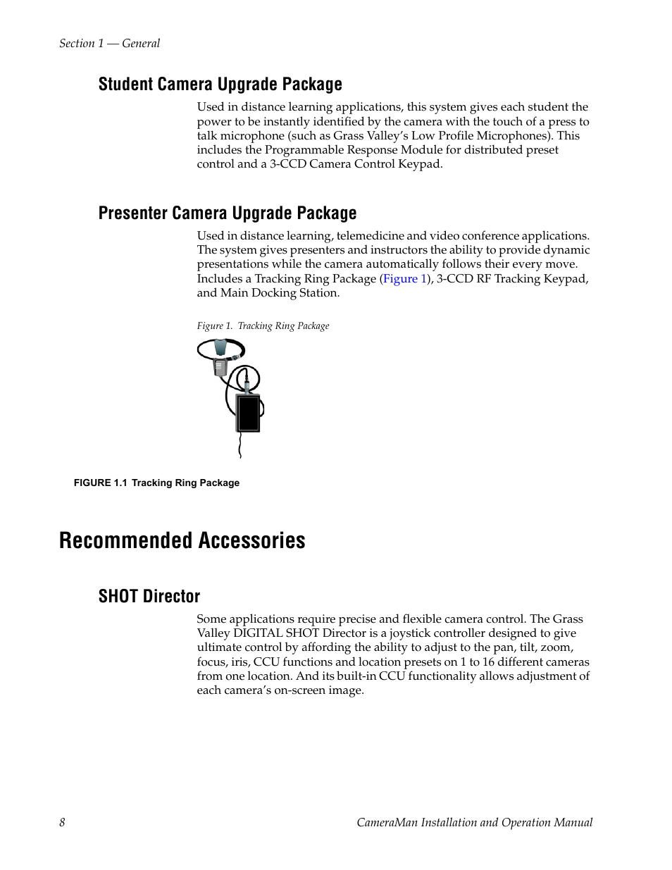 Student camera upgrade package, Presenter camera upgrade package, Figure 1. tracking ring package | Recommended accessories, Shot director | Grass Valley 3-CCD CameraMan User Manual | Page 8 / 102