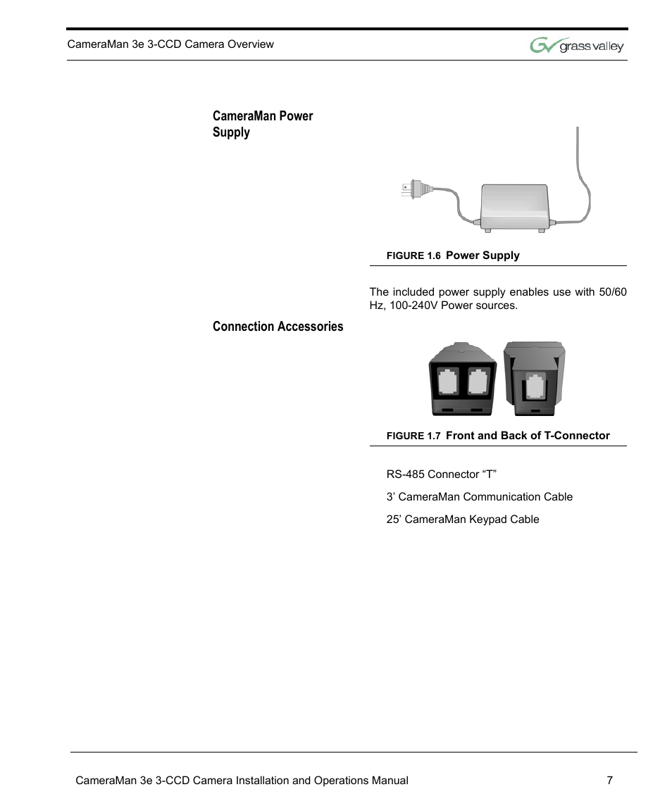 Cameraman power supply, Figure 1.6 power supply, Connection accessories | Figure 1.7 front and back of t-connector, Power supply 7 front and back of t-connector 7 | Grass Valley 3e CameraMan User Manual | Page 15 / 58