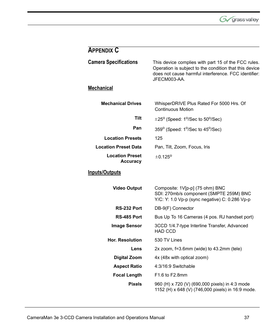 Camera specifications, Mechanical, Inputs/outputs | Appendix c 37, Camera specifications 37, Ppendix, Mechanical inputs/outputs | Grass Valley 3e CameraMan User Manual | Page 45 / 58