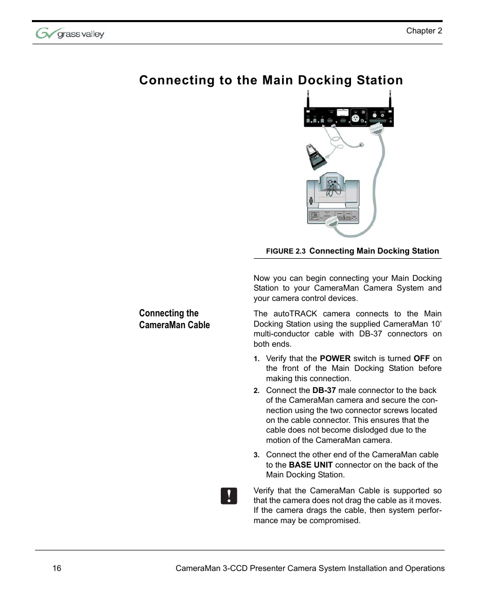 Connecting to the main docking station, Connecting the cameraman cable | Grass Valley 3-CCD CameraMan Rev.C User Manual | Page 22 / 70