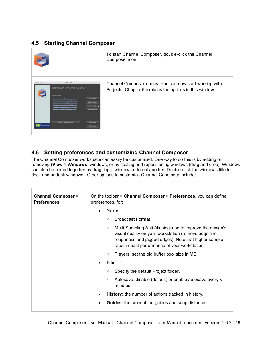 5 starting channel composer, Starting channel composer | Grass Valley Channel Composer v.1.6.2 User Manual | Page 20 / 112
