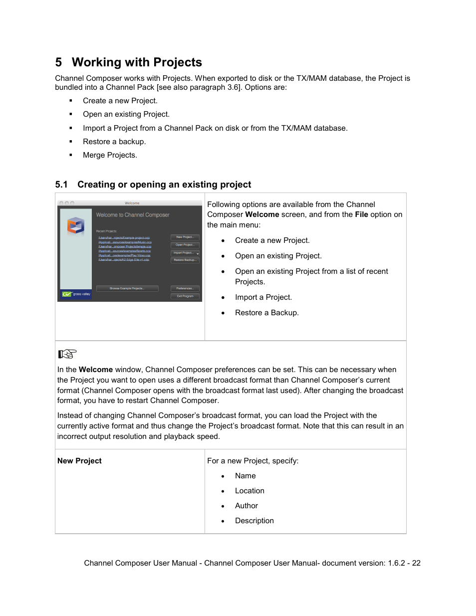 5 working with projects, 1 creating or opening an existing project, Working with projects | Creating or opening an existing project | Grass Valley Channel Composer v.1.6.2 User Manual | Page 23 / 112