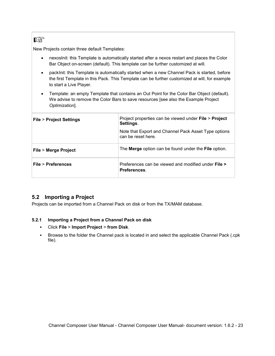 2 importing a project, 1 importing a project from a channel pack on disk, Importing a project | Grass Valley Channel Composer v.1.6.2 User Manual | Page 24 / 112