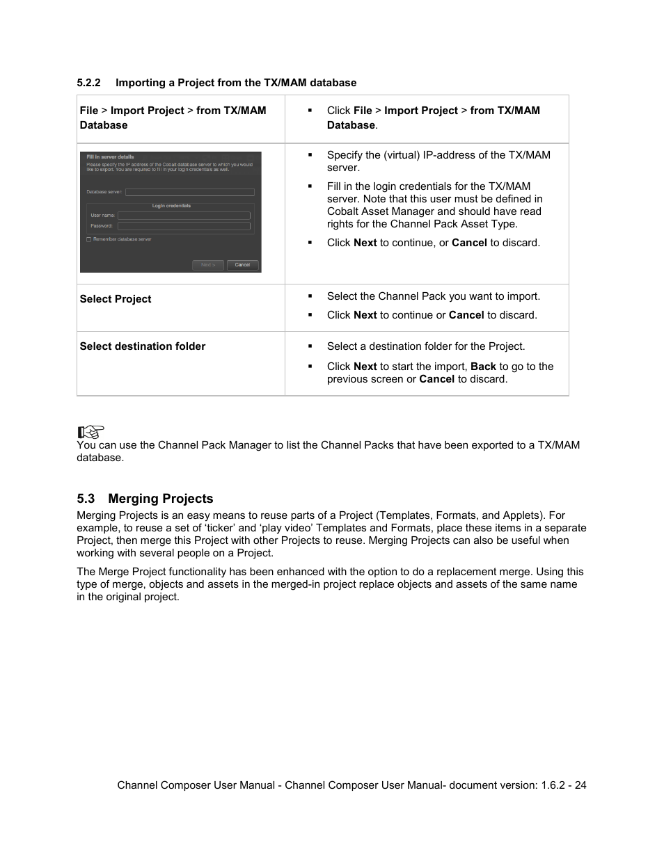 2 importing a project from the tx/mam database, 3 merging projects, Merging projects | Grass Valley Channel Composer v.1.6.2 User Manual | Page 25 / 112