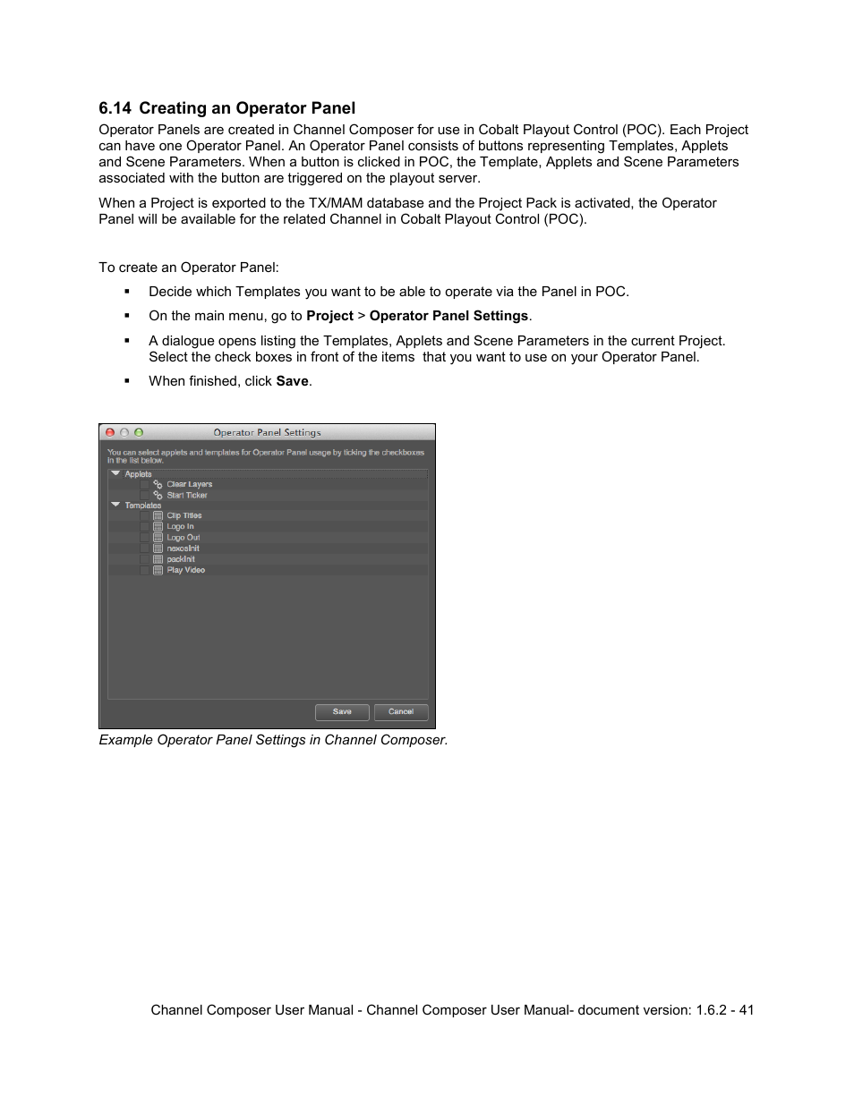 14 creating an operator panel, Creating an operator panel | Grass Valley Channel Composer v.1.6.2 User Manual | Page 42 / 112