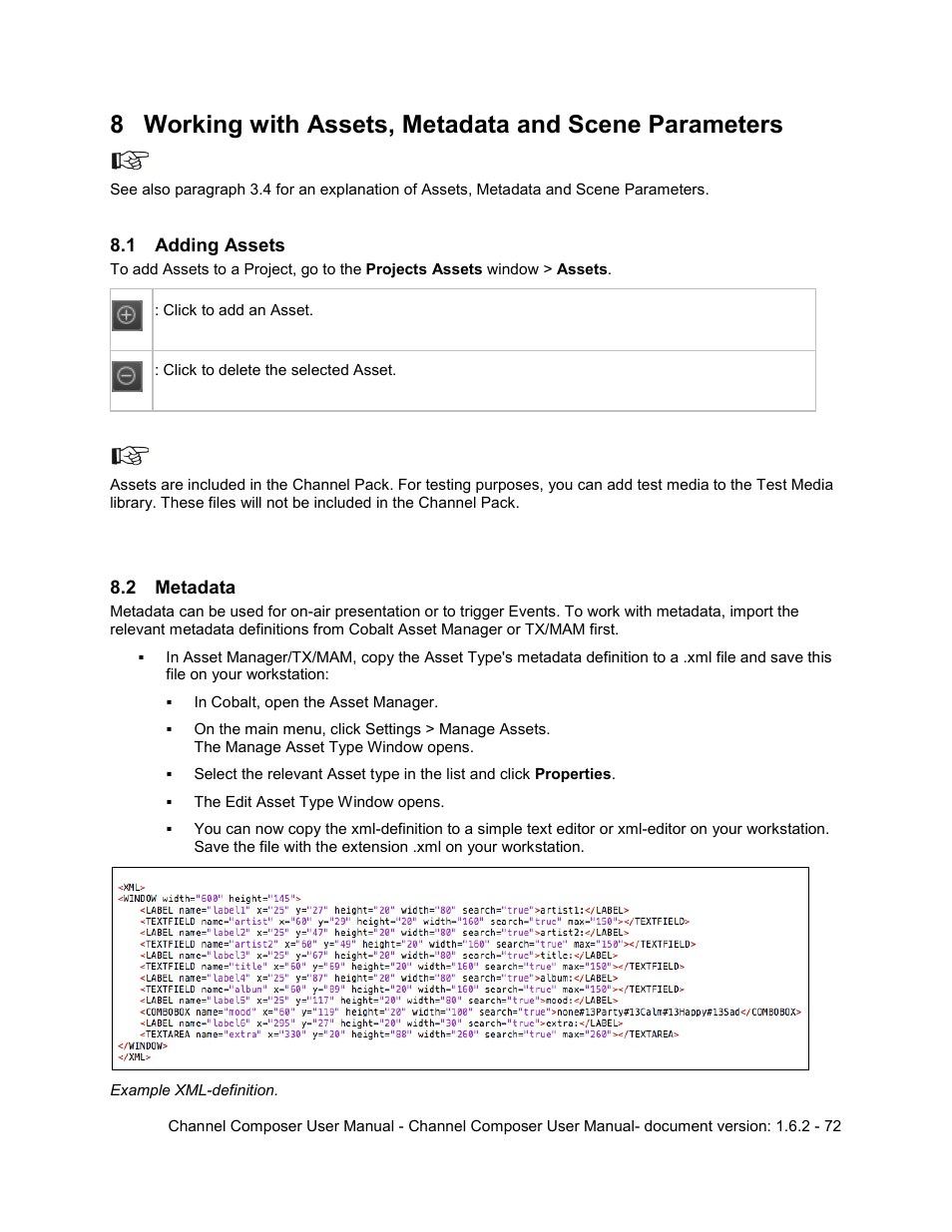 1 adding assets, 2 metadata, Working with assets, metadata and scene parameters | Adding assets, Metadata | Grass Valley Channel Composer v.1.6.2 User Manual | Page 73 / 112