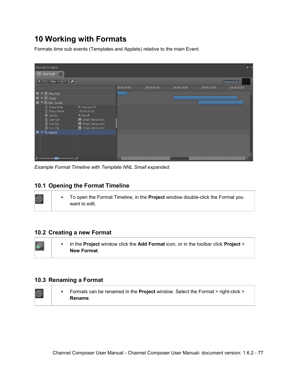 10 working with formats, 1 opening the format timeline, 2 creating a new format | 3 renaming a format, Working with formats, Opening the format timeline, Creating a new format, Renaming a format | Grass Valley Channel Composer v.1.6.2 User Manual | Page 78 / 112