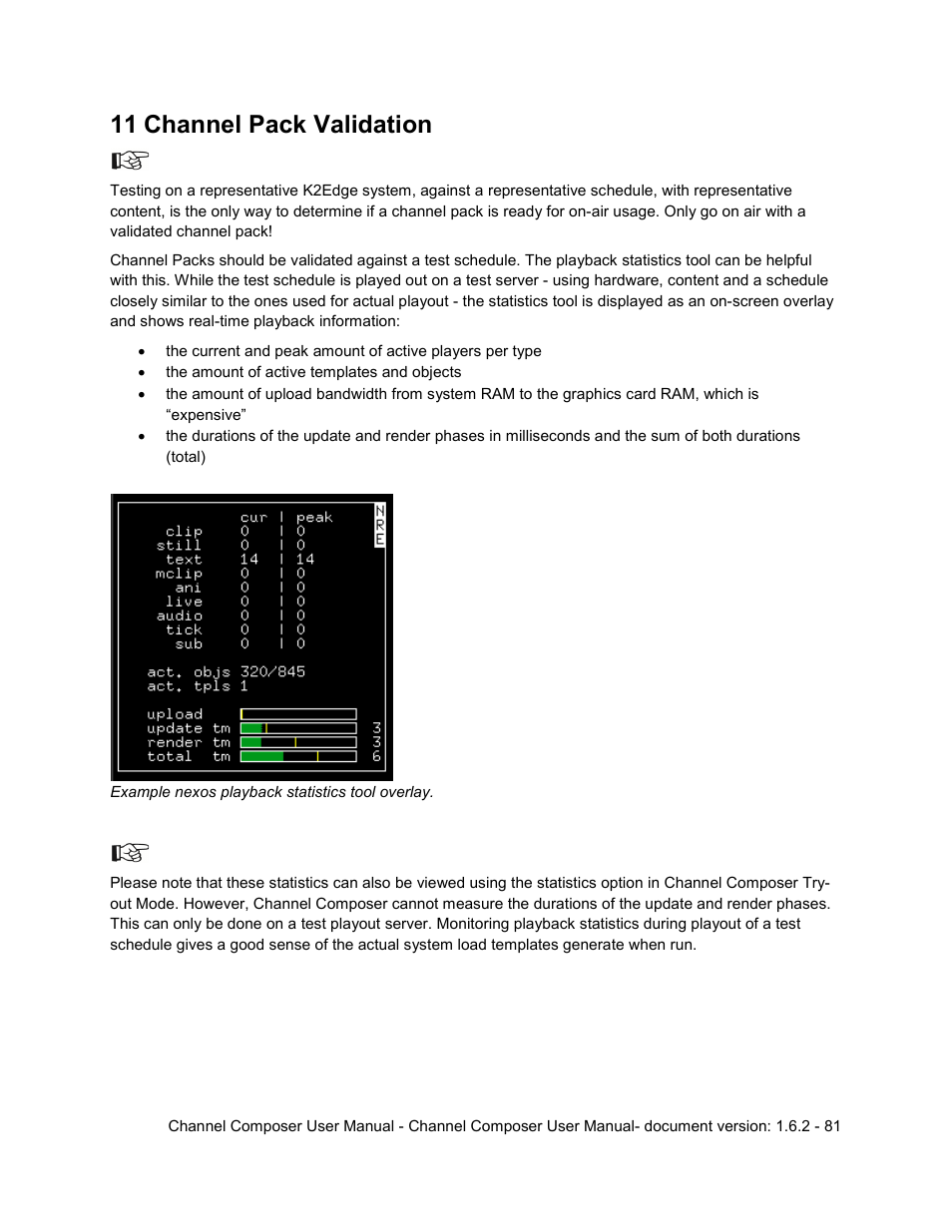 11 channel pack validation, Channel pack validation | Grass Valley Channel Composer v.1.6.2 User Manual | Page 82 / 112