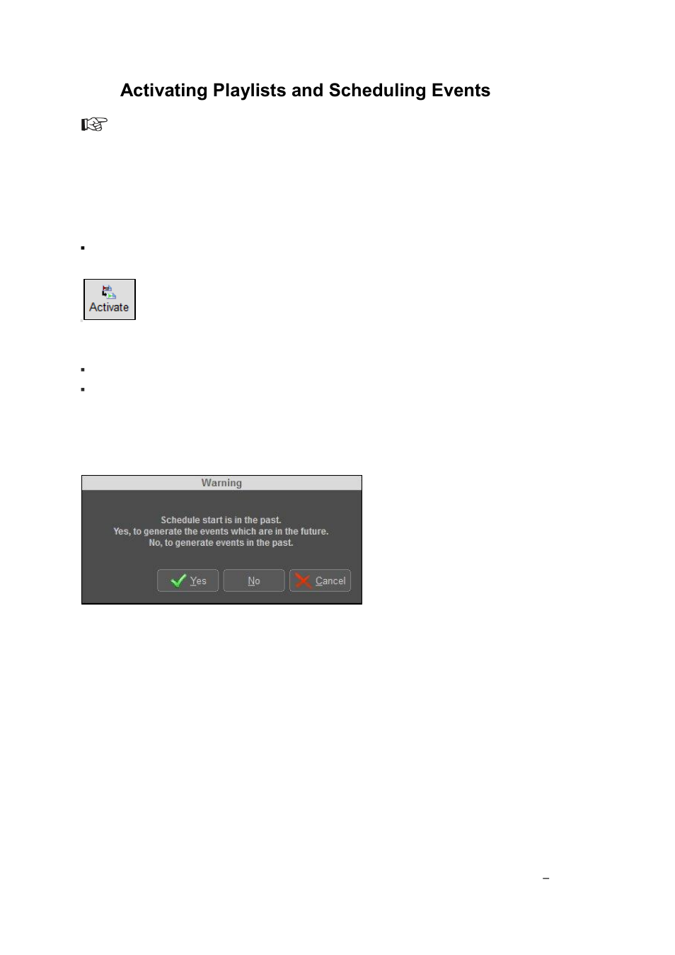 Activating playlists and scheduling events, Activating a playlist | Grass Valley Cobalt v.2.87 User Manual | Page 31 / 73