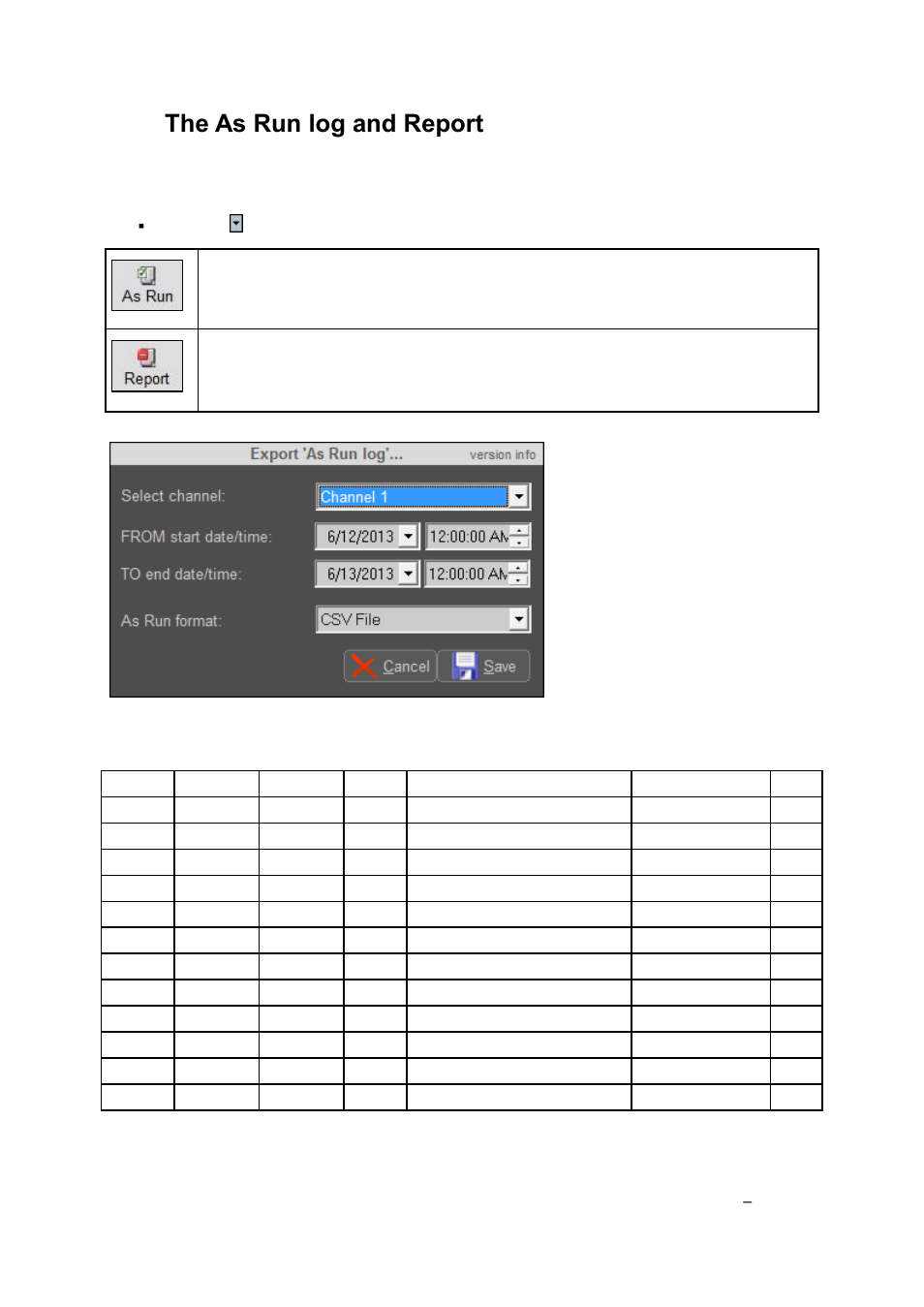 The as run log and report | Grass Valley Cobalt v.2.87 User Manual | Page 53 / 73