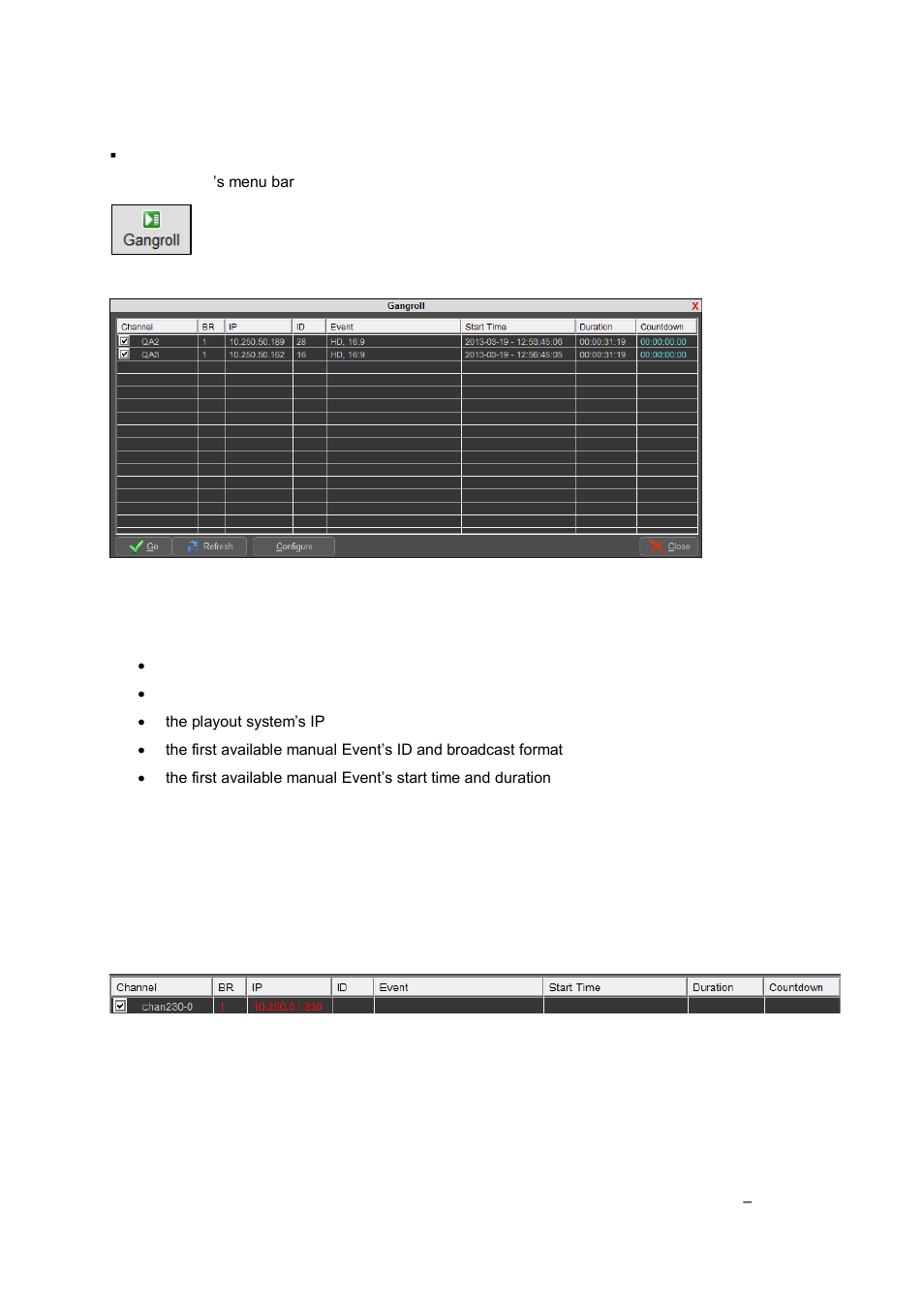 Starting the gang roll functionality | Grass Valley Cobalt v.2.87 User Manual | Page 56 / 73