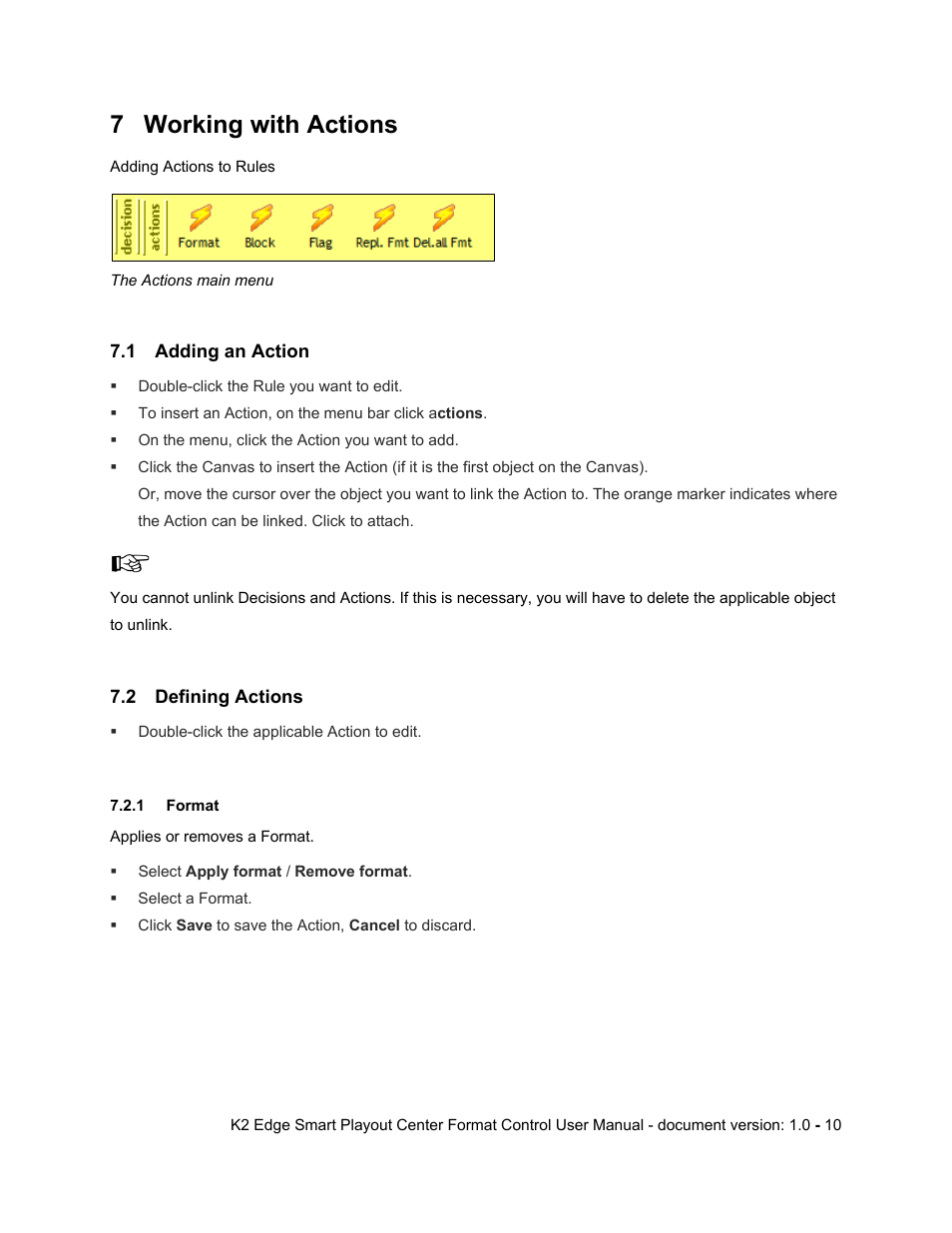 7 working with actions, 1 adding an action, 2 defining actions | Working with actions, Adding an action, Defining actions, Format | Grass Valley K2 Edge Smart Playout Center User Manual | Page 11 / 13