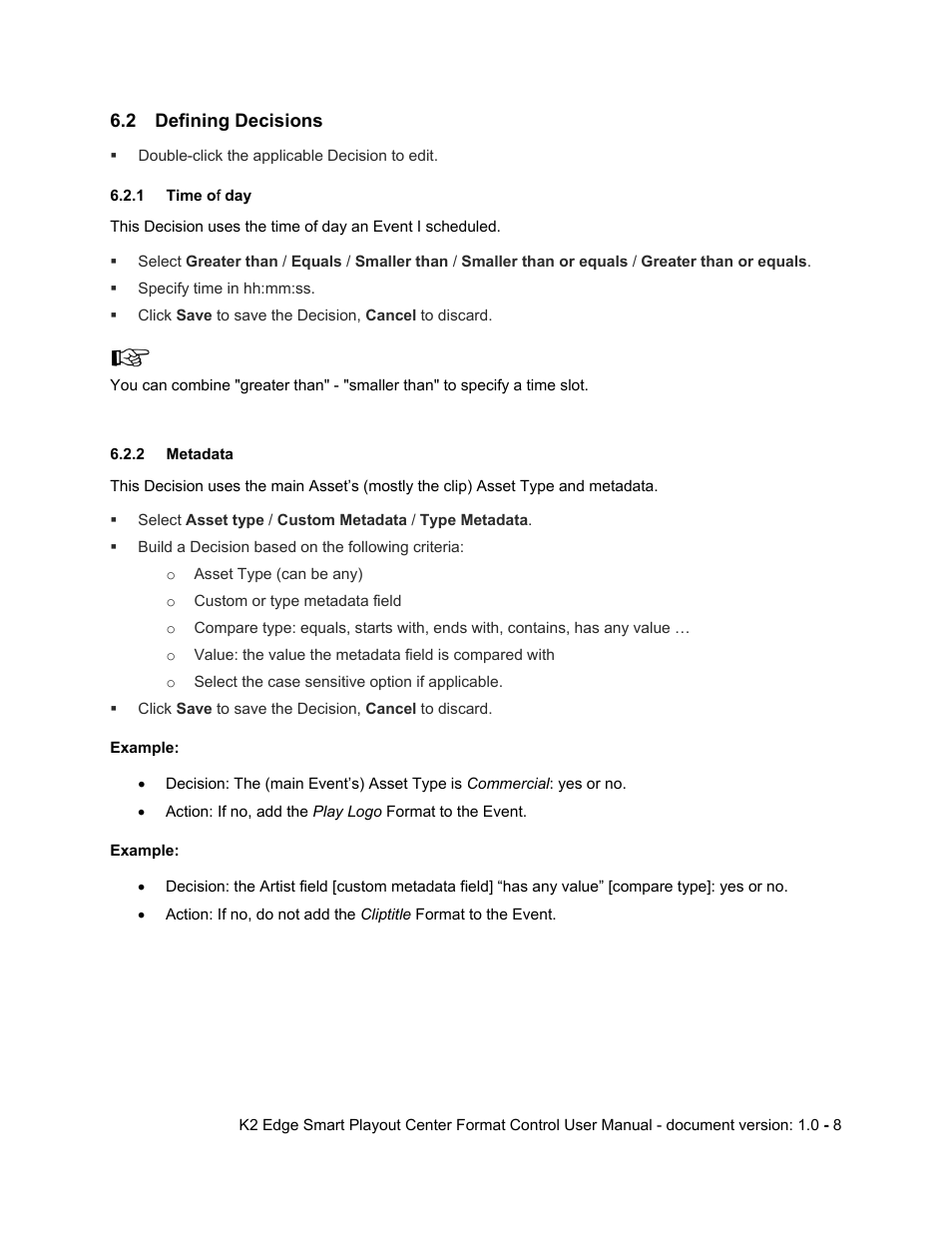 2 defining decisions, 1 time of day, 2 metadata | Defining decisions, Time of day, Metadata | Grass Valley K2 Edge Smart Playout Center User Manual | Page 9 / 13