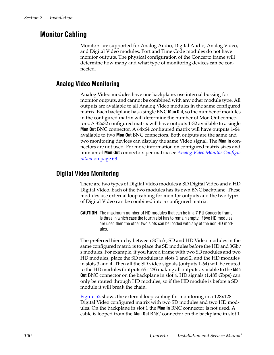 Monitor cabling, Analog video monitoring, Digital video monitoring | Ng information see, Monitor cabling on, Ling information see, Monitor | Grass Valley Concerto Routing Matrix v.1.8.1 User Manual | Page 100 / 190