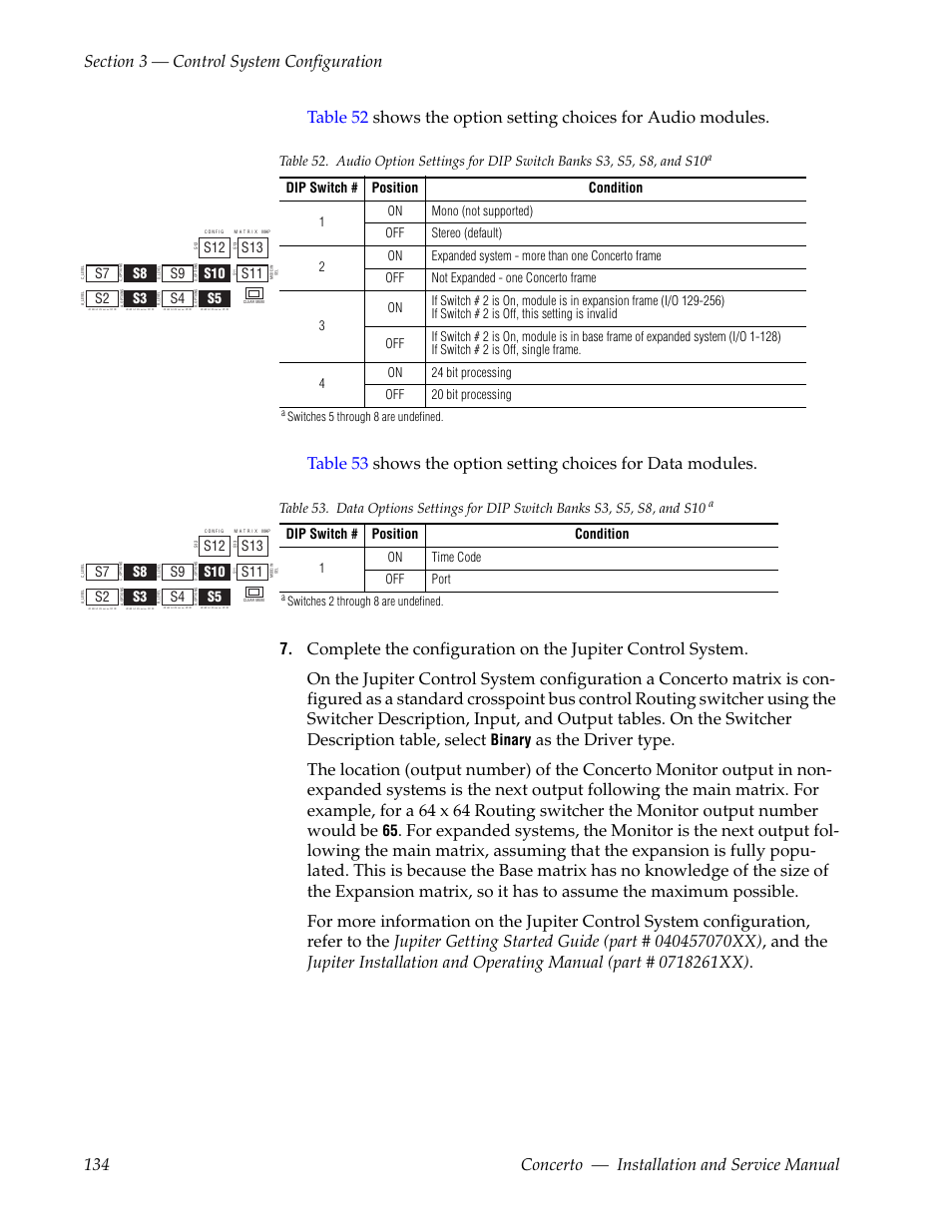 Binary, Dip switch # position condition, 1on time code off port | Switches 5 through 8 are undefined, Switches 2 through 8 are undefined | Grass Valley Concerto Routing Matrix v.1.8.1 User Manual | Page 134 / 190