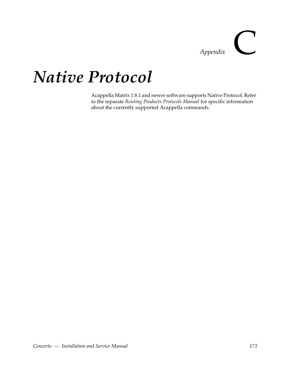 Native protocol, Appendix c — native protocol | Grass Valley Concerto Routing Matrix v.1.8.1 User Manual | Page 173 / 190