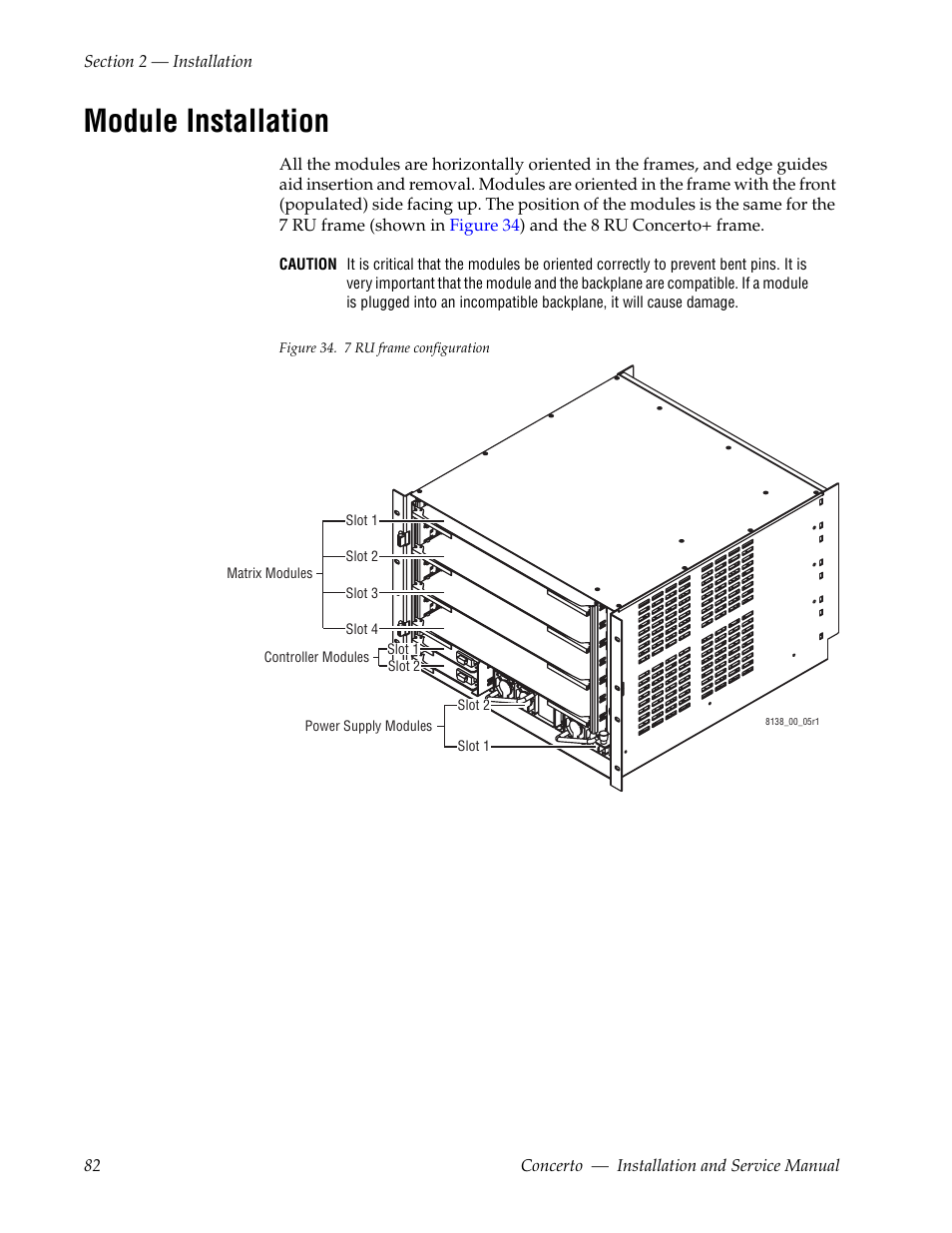 Module installation | Grass Valley Concerto Routing Matrix v.1.8.1 User Manual | Page 82 / 190