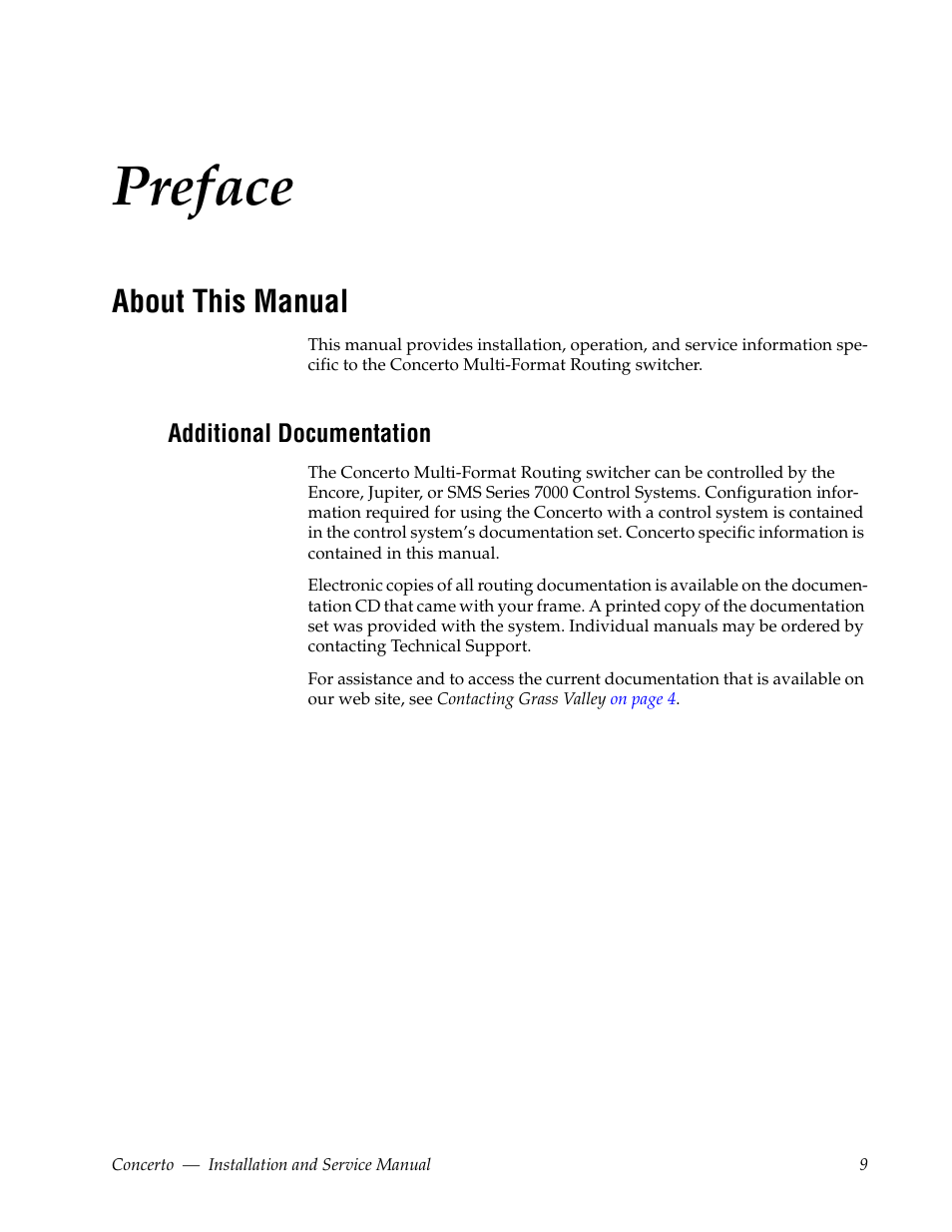 Preface, About this manual, Additional documentation | Grass Valley Concerto Routing Matrix v.1.8.1 User Manual | Page 9 / 190