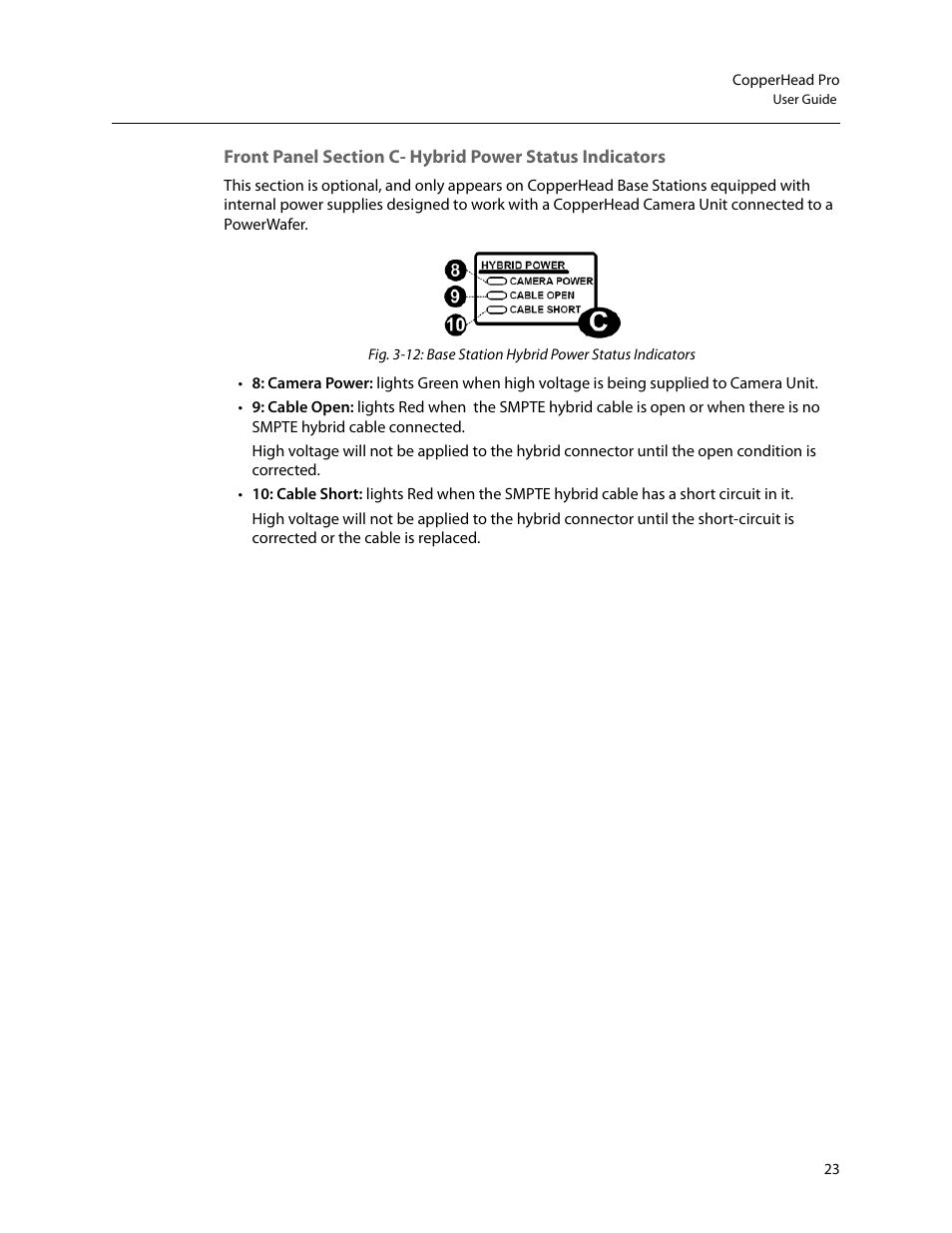 Front panel section c- hybrid power status, Indicators | Grass Valley CopperHead Pro User Manual | Page 29 / 87