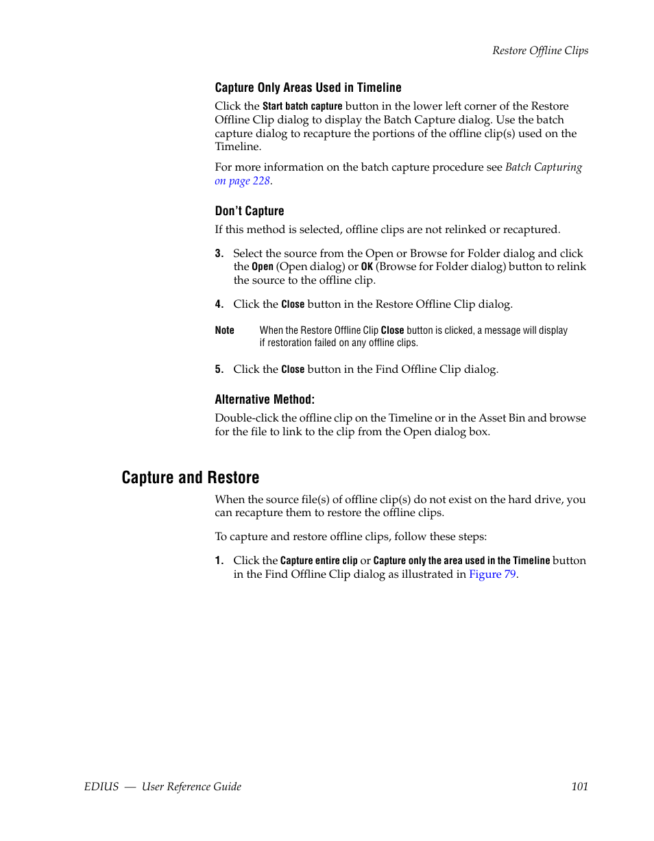 Capture and restore | Grass Valley EDIUS v.5.1 User Manual | Page 101 / 790