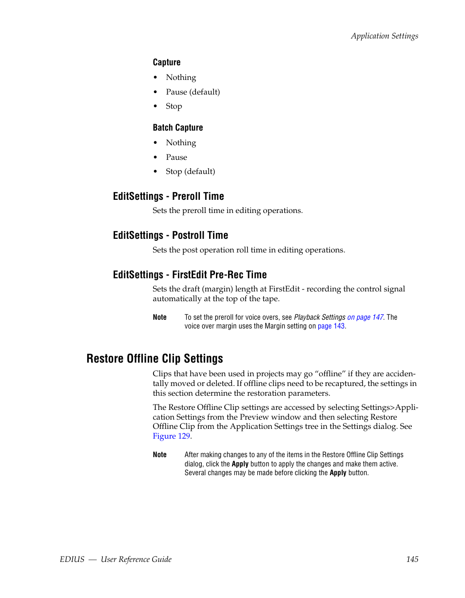 Editsettings - preroll time, Editsettings - postroll time, Editsettings - firstedit pre-rec time | Restore offline clip settings | Grass Valley EDIUS v.5.1 User Manual | Page 145 / 790