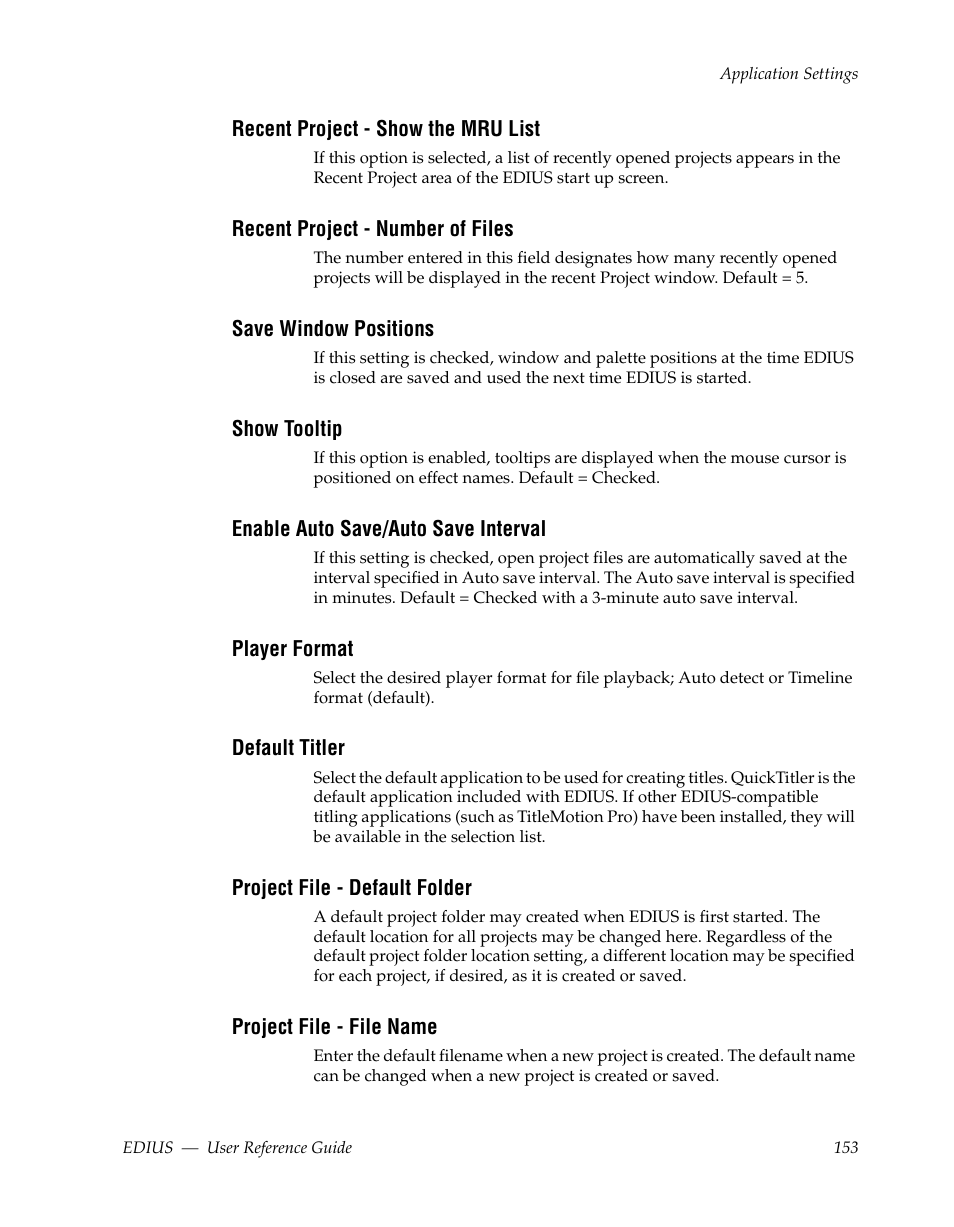 Recent project - show the mru list, Recent project - number of files, Save window positions | Show tooltip, Enable auto save/auto save interval, Player format, Default titler, Project file - default folder, Project file - file name, Ee enable auto save/ auto save interval | Grass Valley EDIUS v.5.1 User Manual | Page 153 / 790