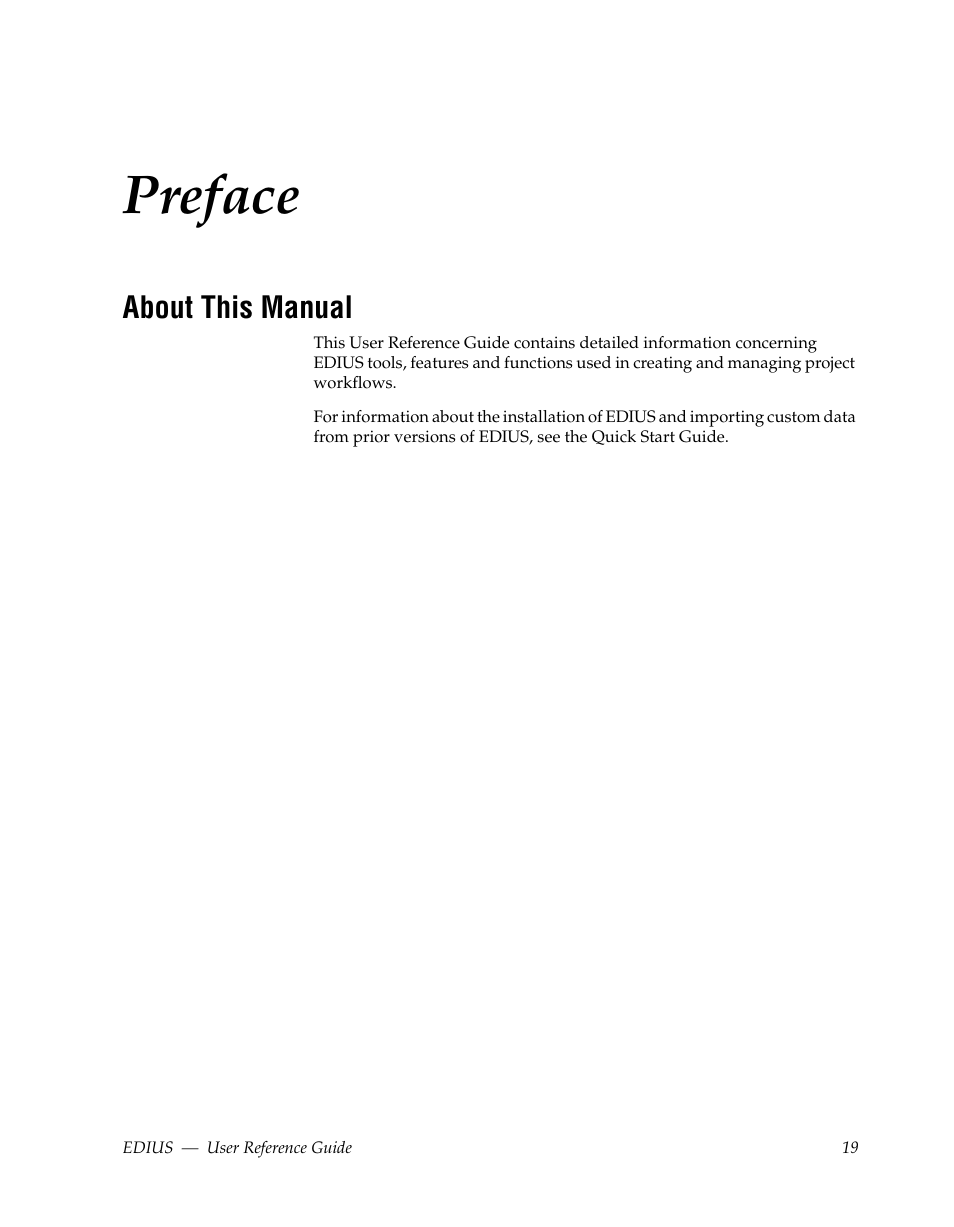 Preface, About this manual | Grass Valley EDIUS v.5.1 User Manual | Page 19 / 790