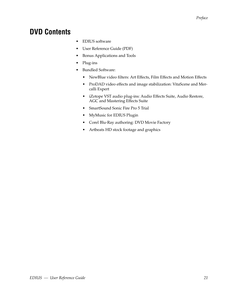 Dvd contents | Grass Valley EDIUS v.5.1 User Manual | Page 21 / 790